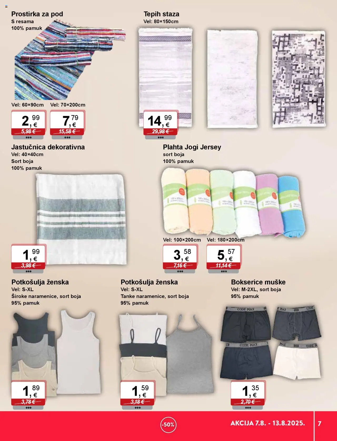 KTC katalog | vrijedi od 07.08.2025 | Stranica: 7 | Proizvodi: Tepih, Jastučnica, Plahta, Bokserice