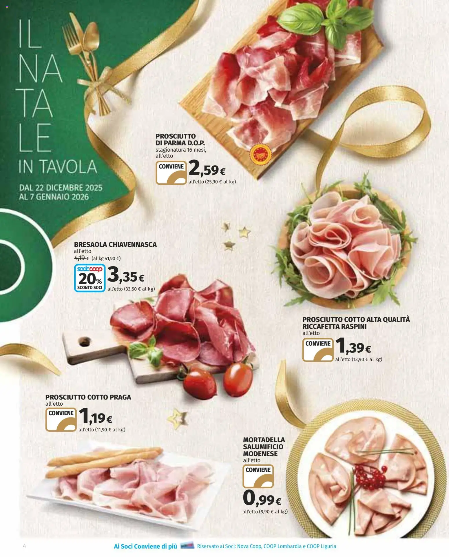 Volantino COOP del 22.12.2025 | Pagina: 4 | Prodotti: Prosciutto di Parma, Prosciutto Cotto, Bresaola, Prosciutto