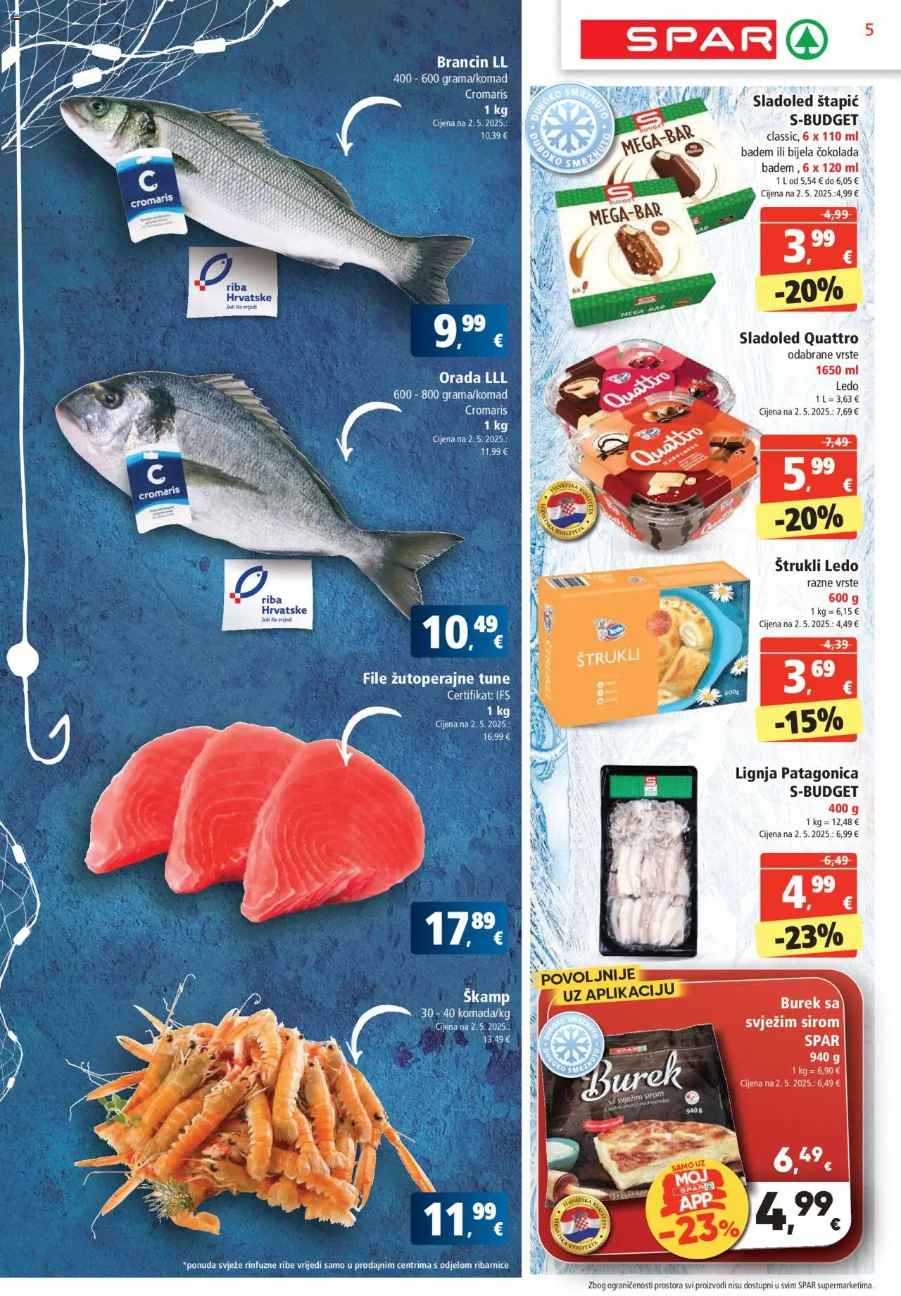 Spar katalog | vrijedi od 10.09.2025 | Stranica: 5 | Proizvodi: Riba, Brancin, Sladoled, Badem