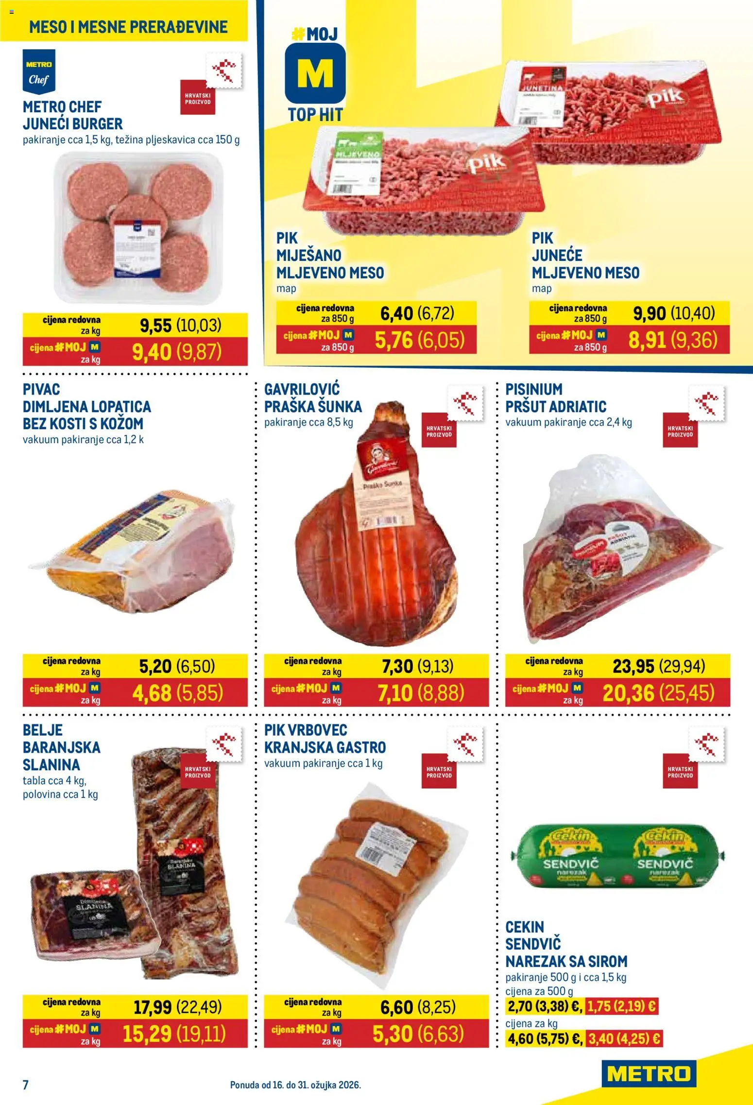 Metro katalog | vrijedi od 16.03.2026 | Stranica: 7 | Proizvodi: Meso, Narezak, Mljeveno meso, Lopatica