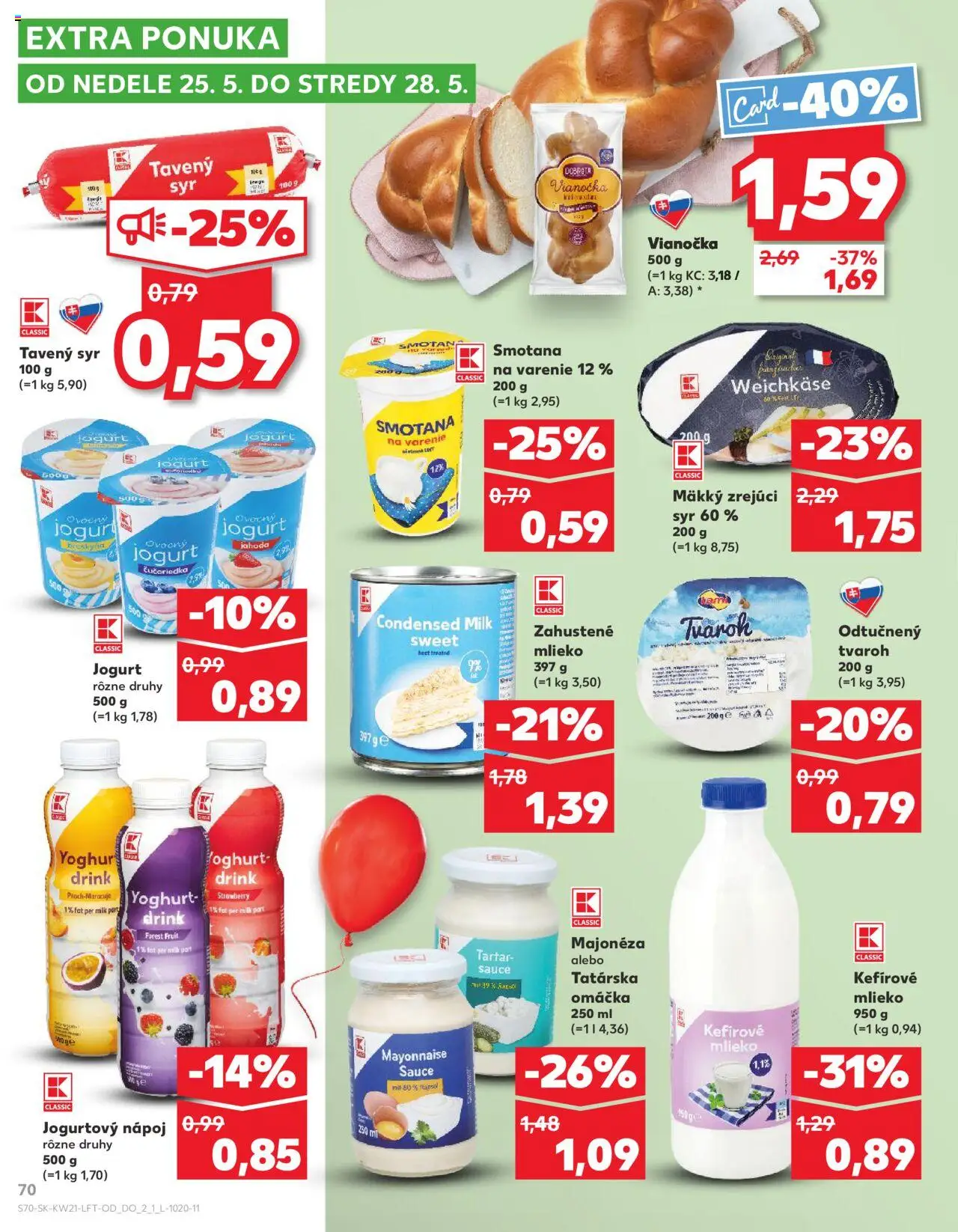 Nové Kaufland akcie – leták je platný od 22.05.2025 | Strana: 70 | Produkty: Mlieko, Vianočka, Tatárska omáčka, Omáčka