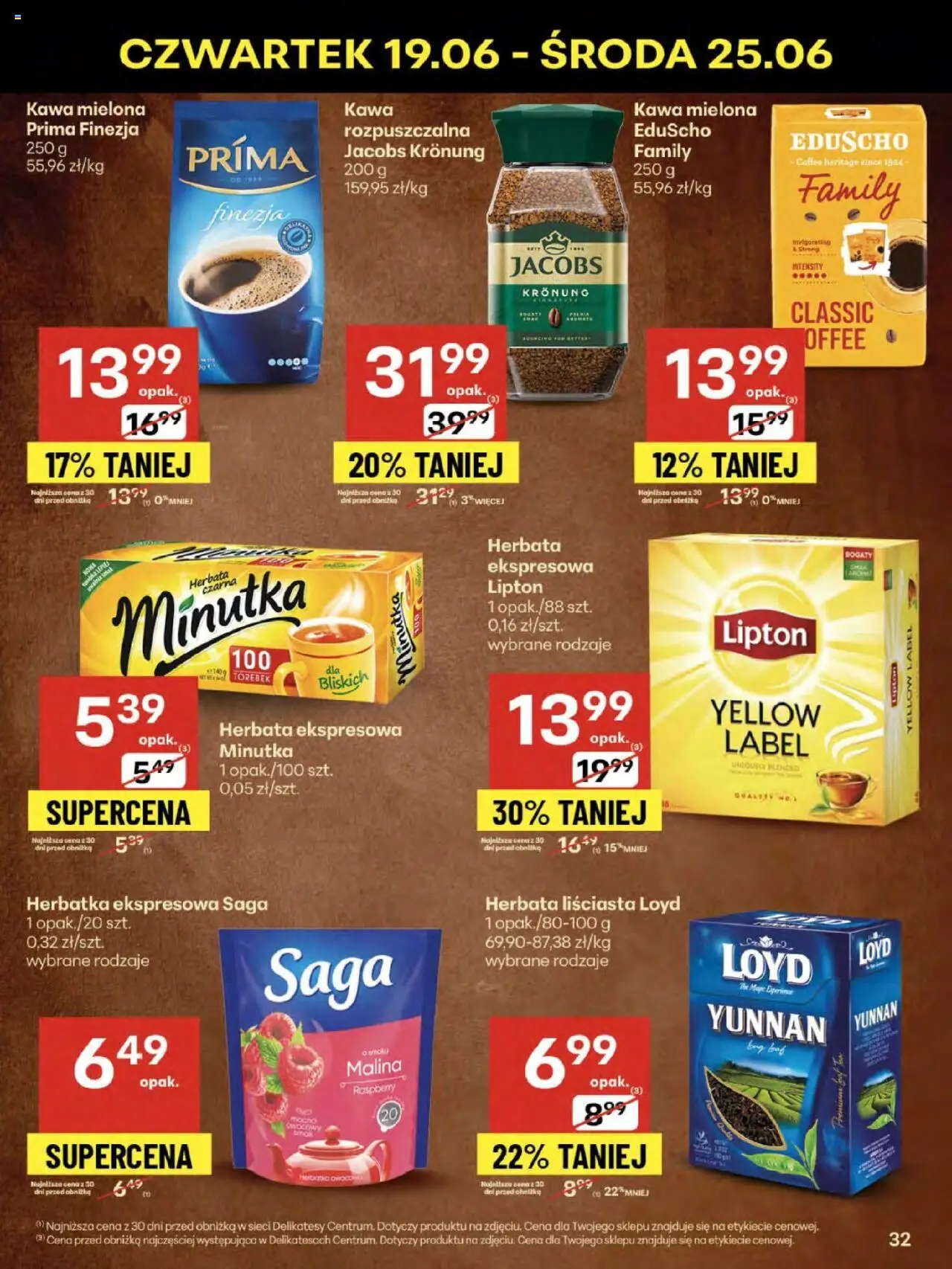 Delikatesy Centrum Gazetka od 19.06.2025 | Strona: 32 | Produkty: Herbata liściasta, Kawa mielona Prima, Kawa rozpuszczalna, Kawa rozpuszczalna Jacobs Kronung