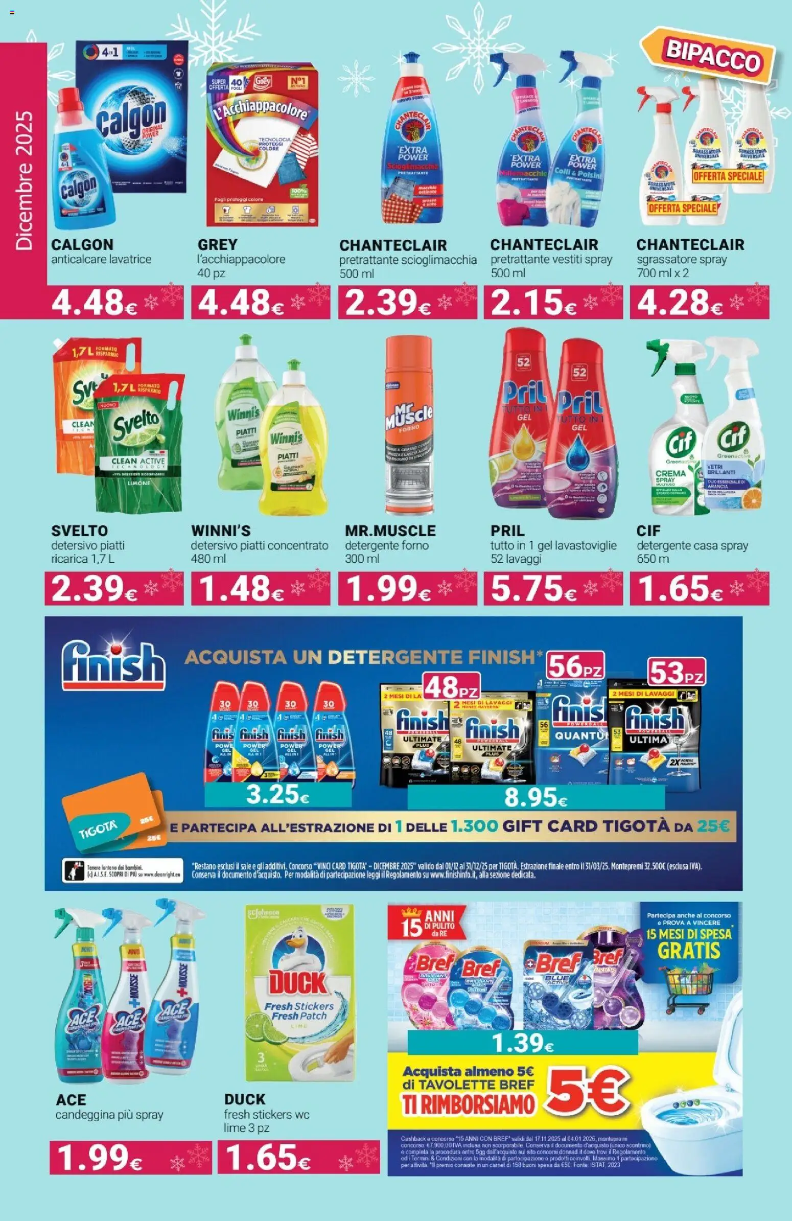 Volantino Tigotà del 01.12.2025 | Pagina: 30 | Prodotti: Crema, Candeggina, Limone, WC