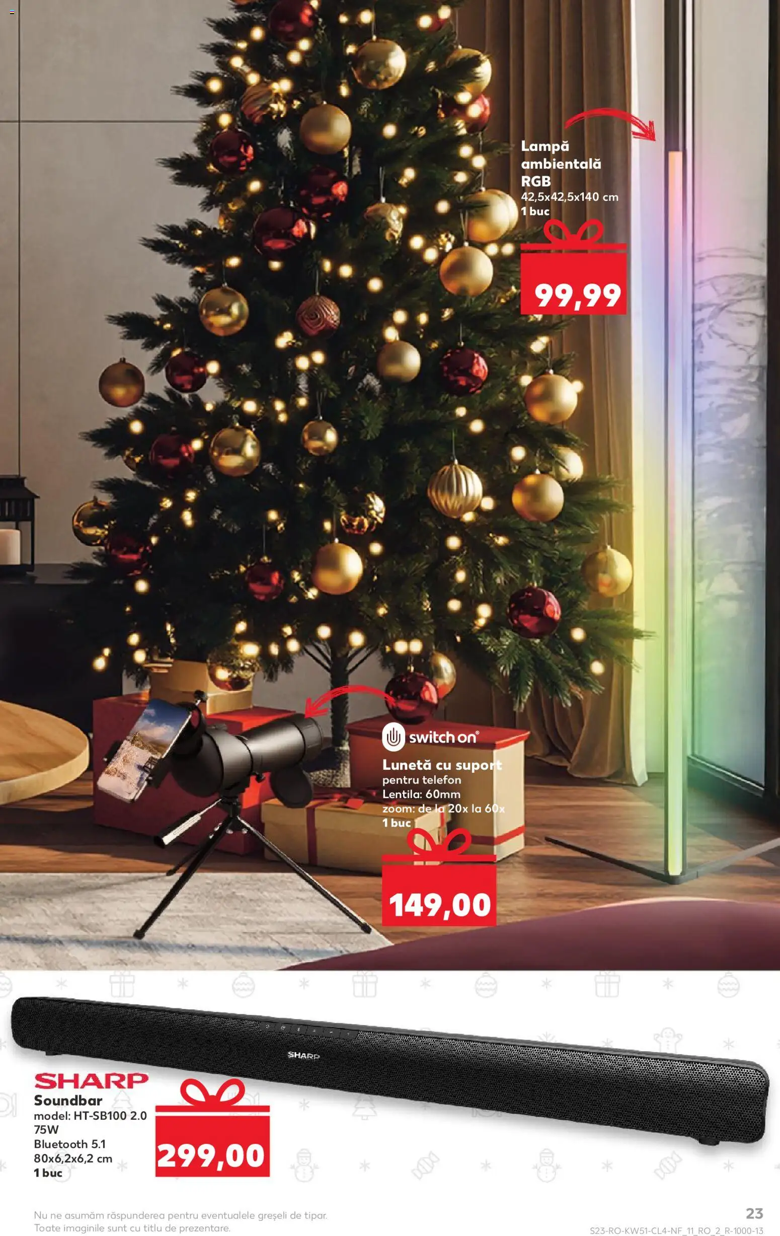 Kaufland RO akciós ujság - amely érvényes a következő dátumtól: 17.12.2025 | Oldal: 23 | Termékek: Telefon, Lámpa, Soundbar