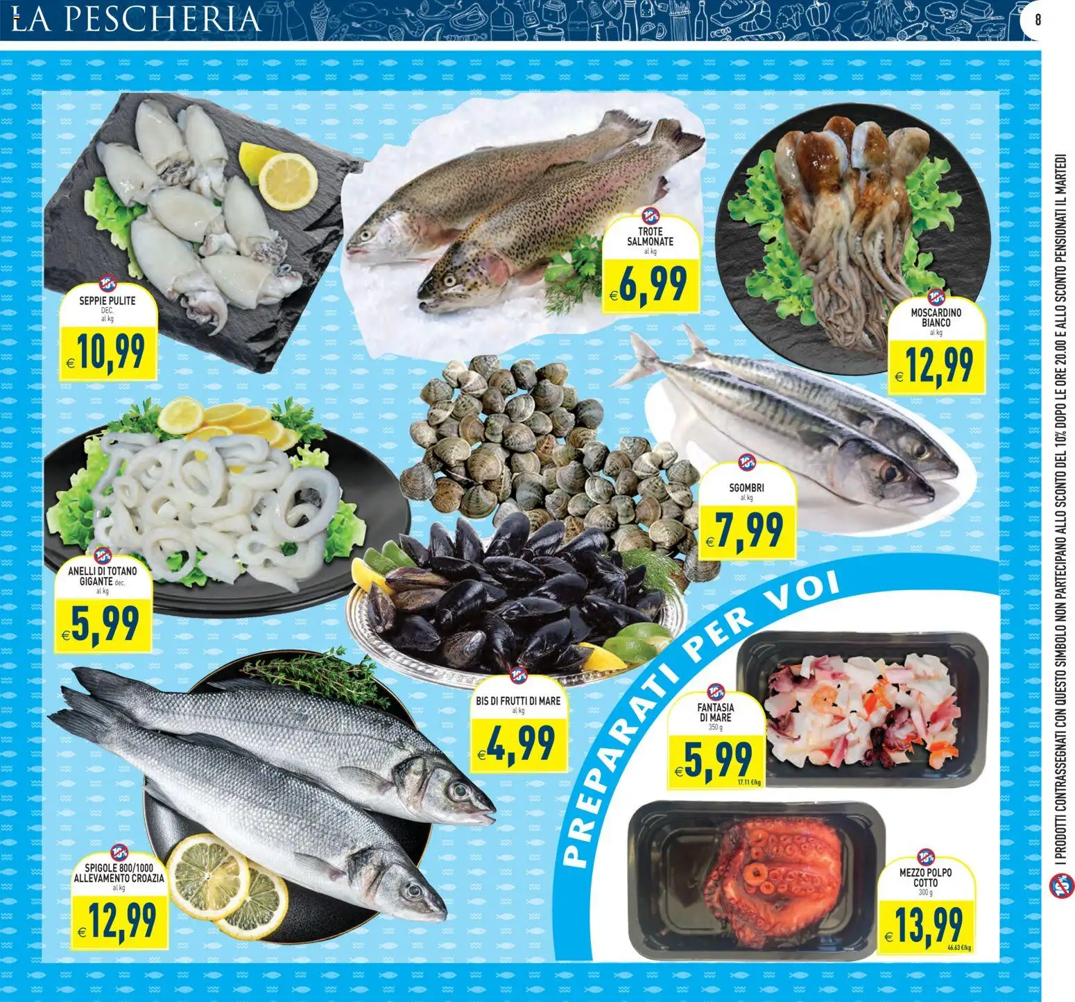 Volantino PIM Supermercati del 07.04.2026 | Pagina: 8 | Prodotti: Polpo, Frutti di mare, Totano