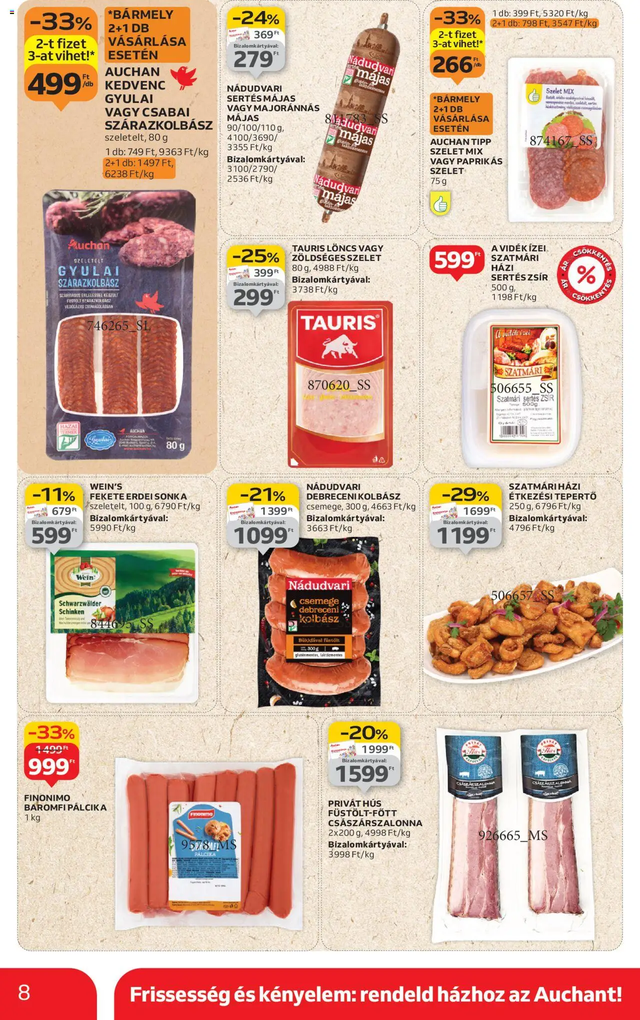 Auchan akciós ujság - amely érvényes a következő dátumtól: 28.08.2025 | Oldal: 8 | Termékek: Debreceni kolbász, Löncs, Sonka, Császárszalonna
