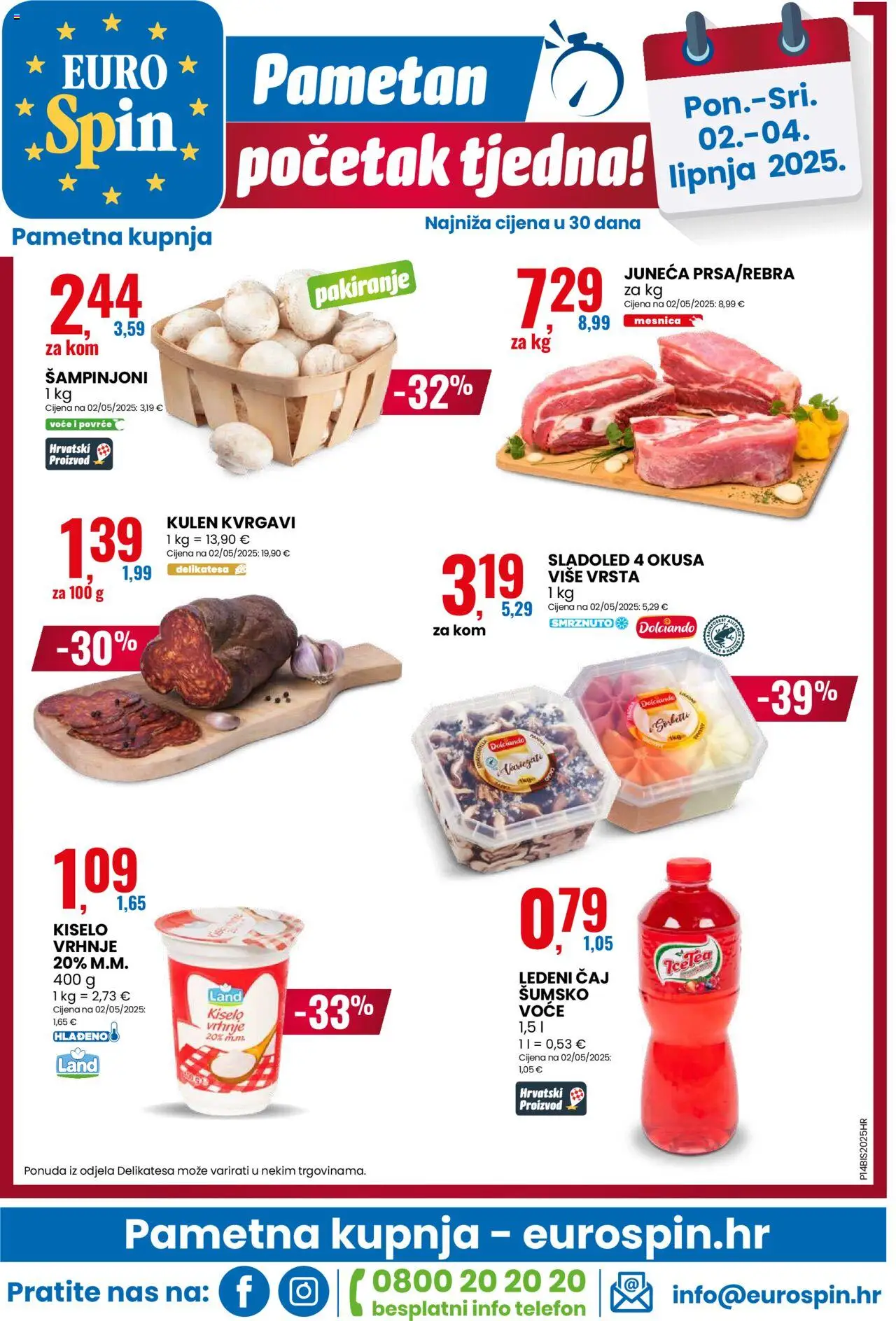 Eurospin katalog | vrijedi od 29.05.2025 | Stranica: 16 | Proizvodi: Šampinjoni, Sladoled, Kulen, Telefon