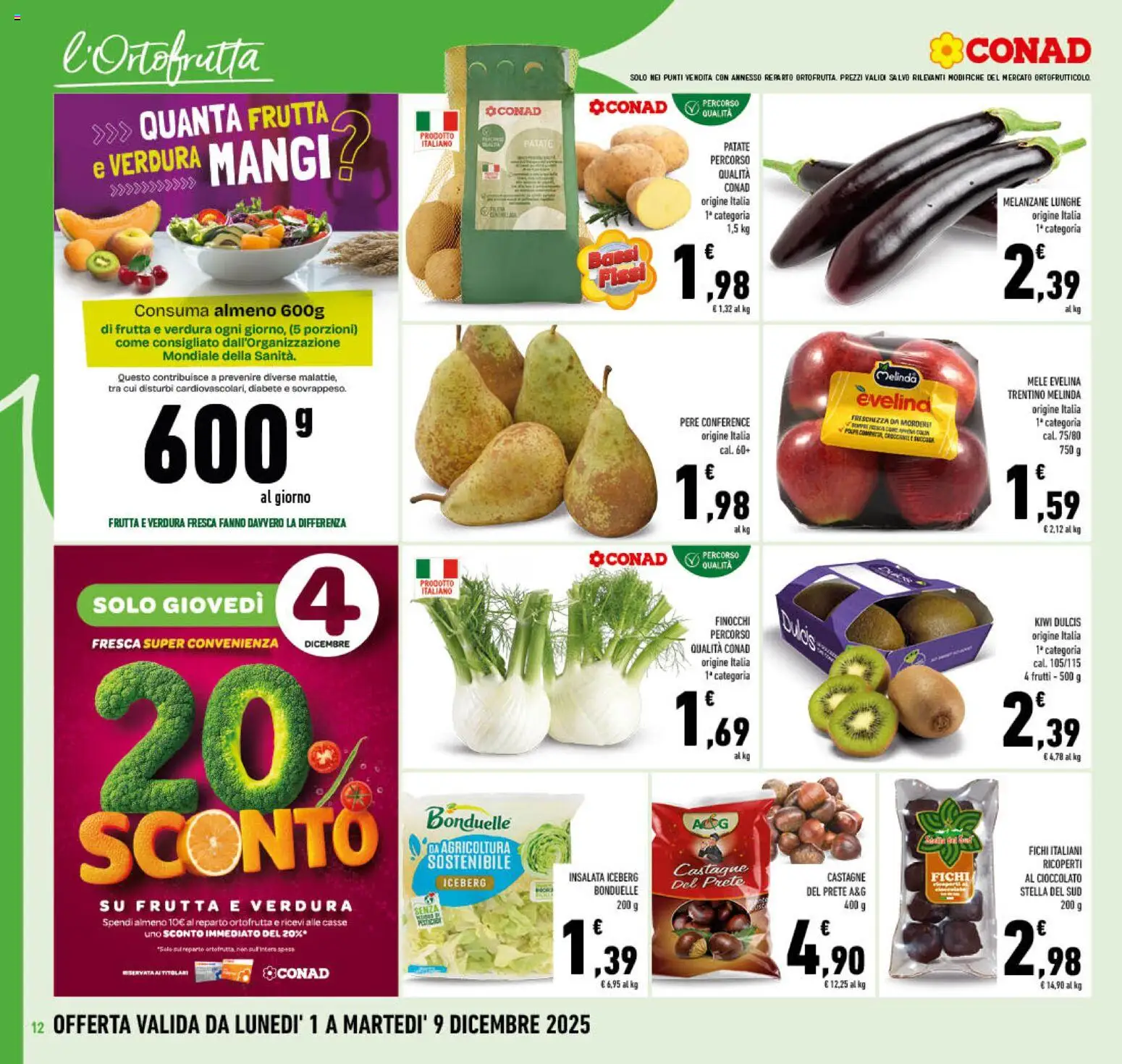 Volantino Conad del 01.12.2025 | Pagina: 12 | Prodotti: Cioccolato, Kiwi, Insalata, Melanzane