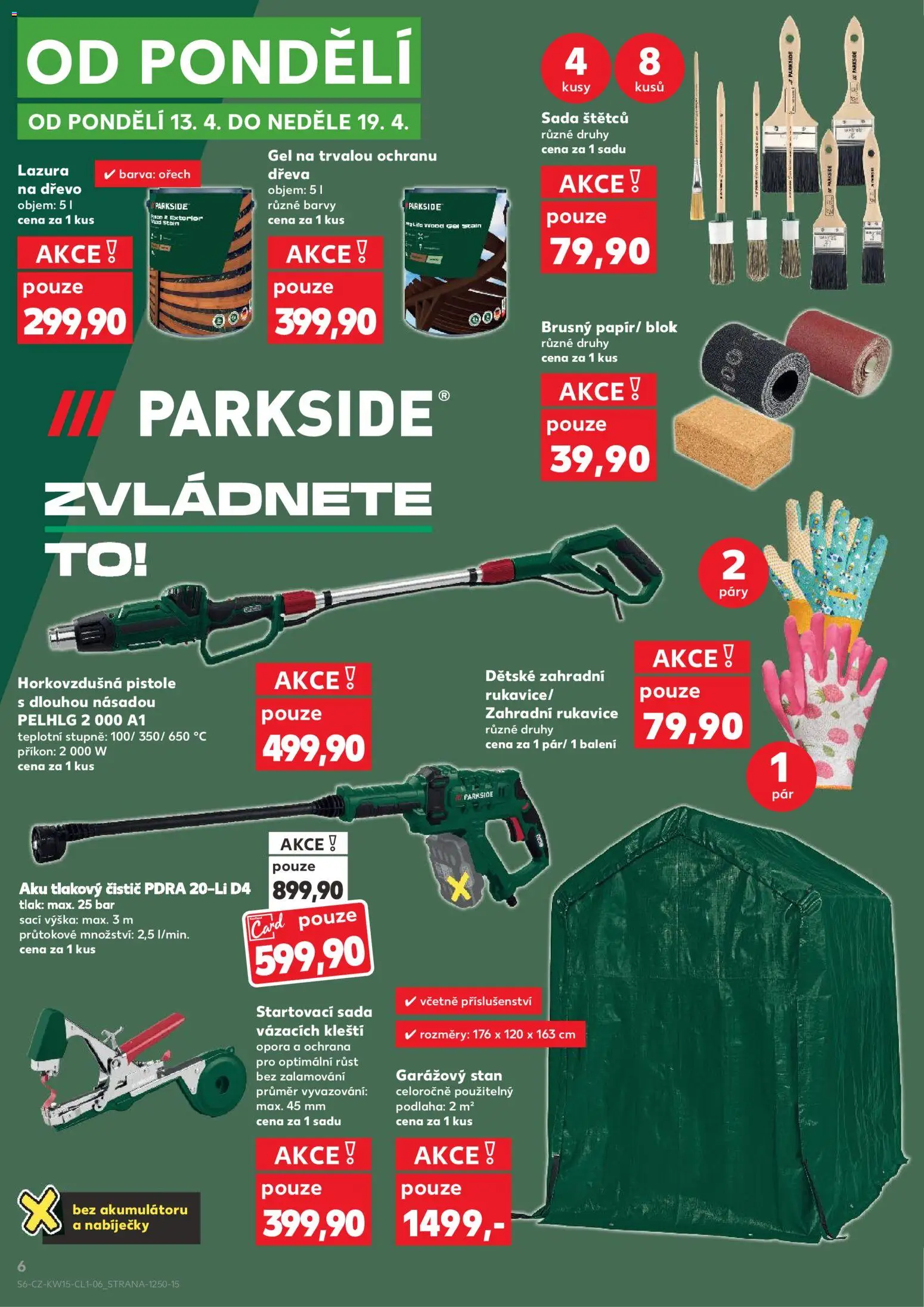 Kaufland leták - Praha 8 od 08.04.2026 | Strana: 6 | Produkty: Parkside, Tlakový čistič, Blok, Stan