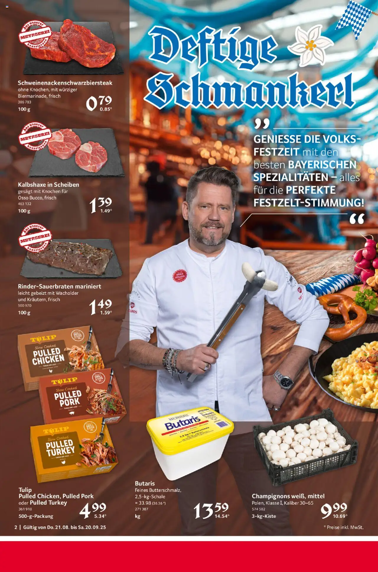 Selgros Gaudi-Wochen - gültig ab dem 21.08.2025 | Seite: 2 | Produkte: Butterschmalz, Champignons
