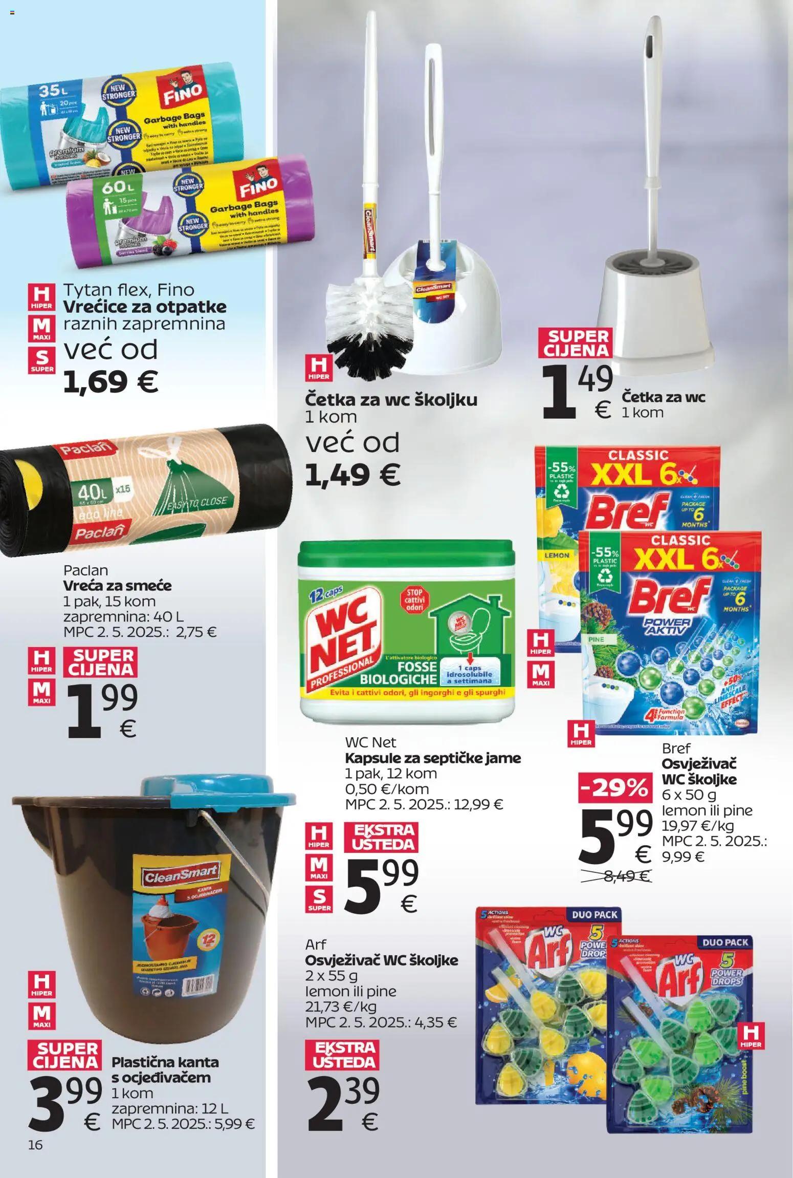 Tommy katalog | vrijedi od 13.04.2026 | Stranica: 16 | Proizvodi: Četka, Osvježivač wc školjke, Četka za wc, WC Net