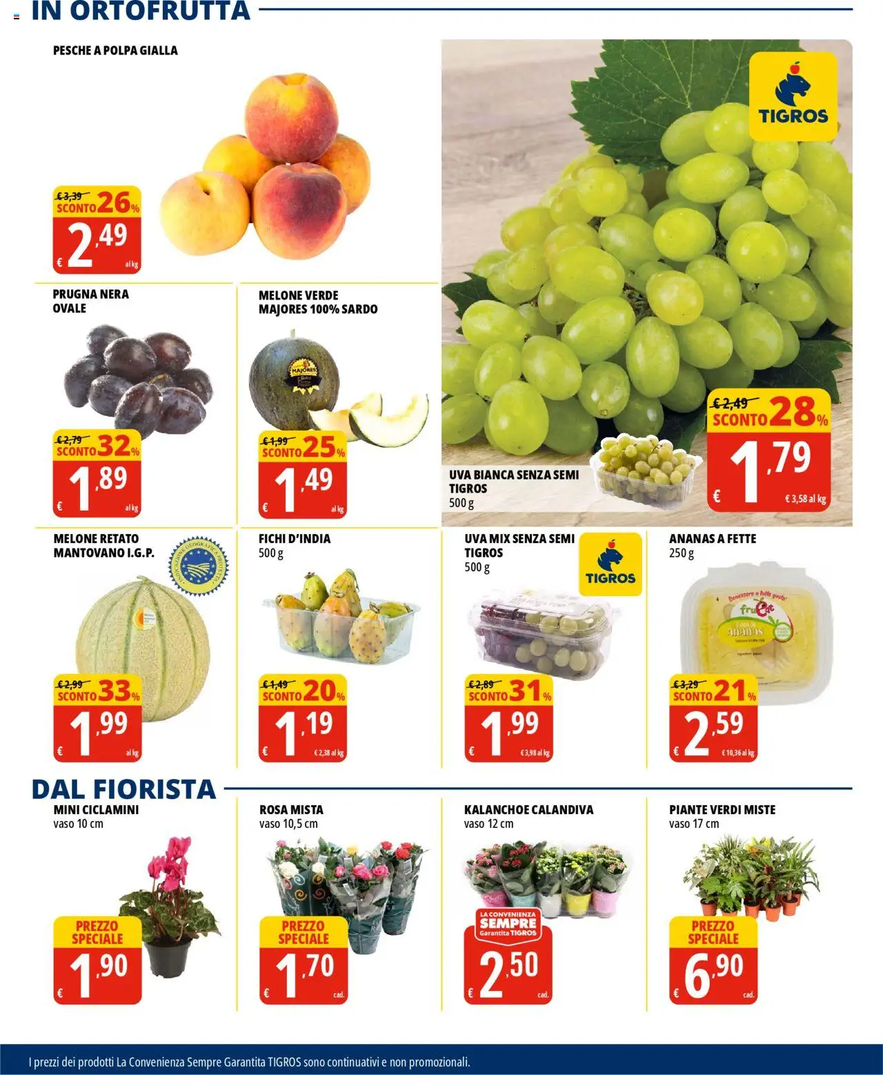 Volantino Tigros del 19.08.2025 | Pagina: 5 | Prodotti: Ananas, Uva, Melone, Vaso