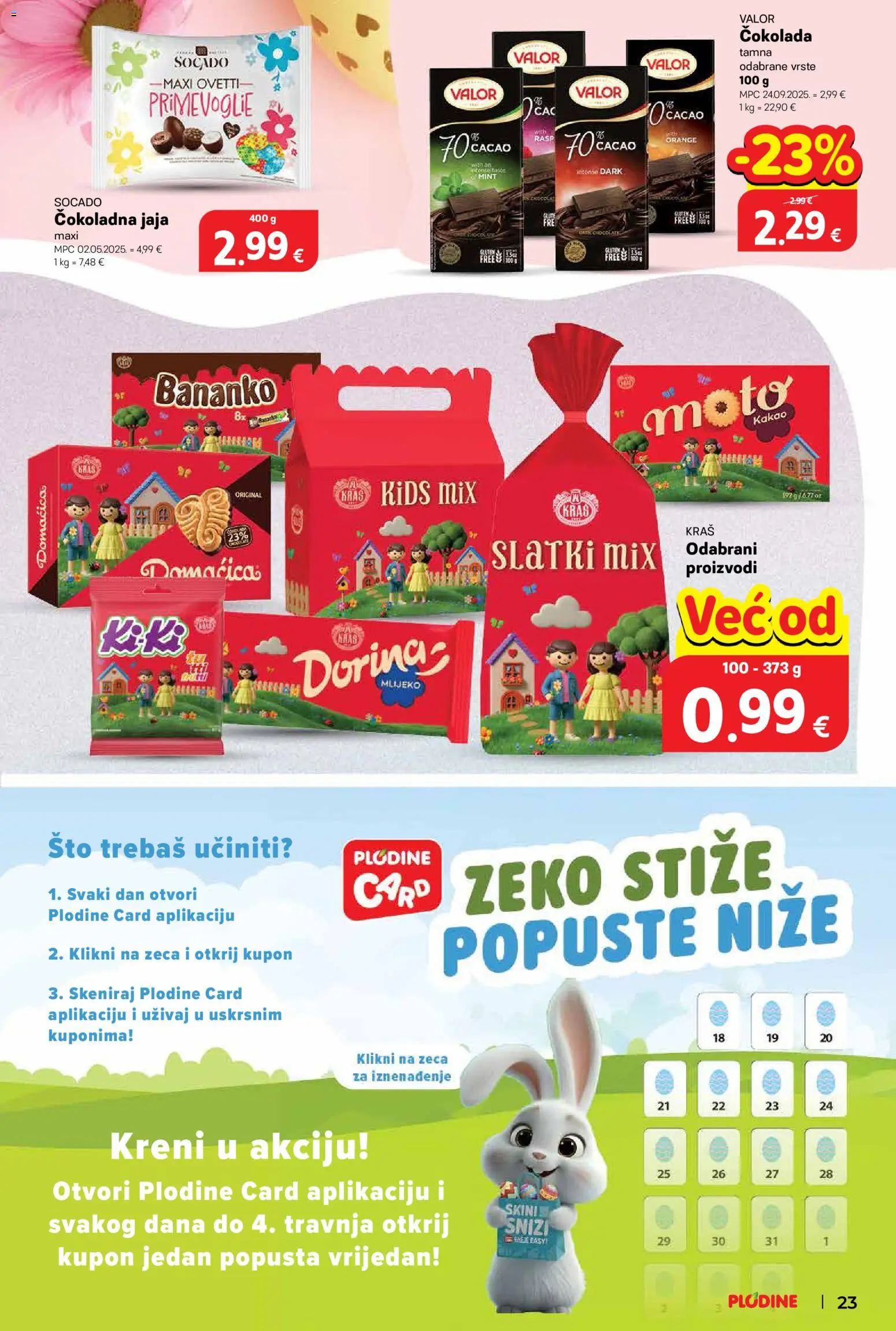 Plodine katalog | vrijedi od 01.04.2026 | Stranica: 23 | Proizvodi: Dorina, Jaja, Čokolada, Kakao