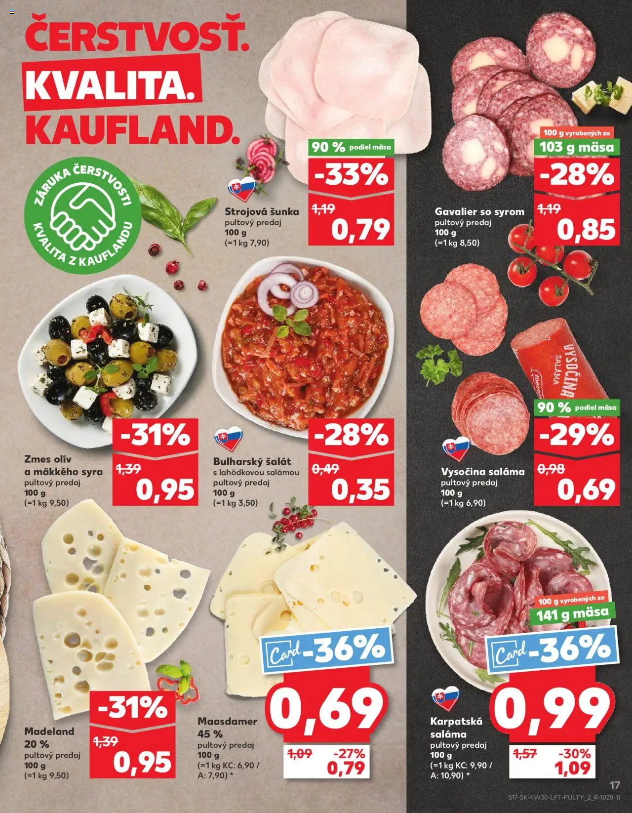 Kaufland Žilina │ platný od 24.07.2025 | Strana: 17 | Produkty: Saláma, Šunka, Šalát