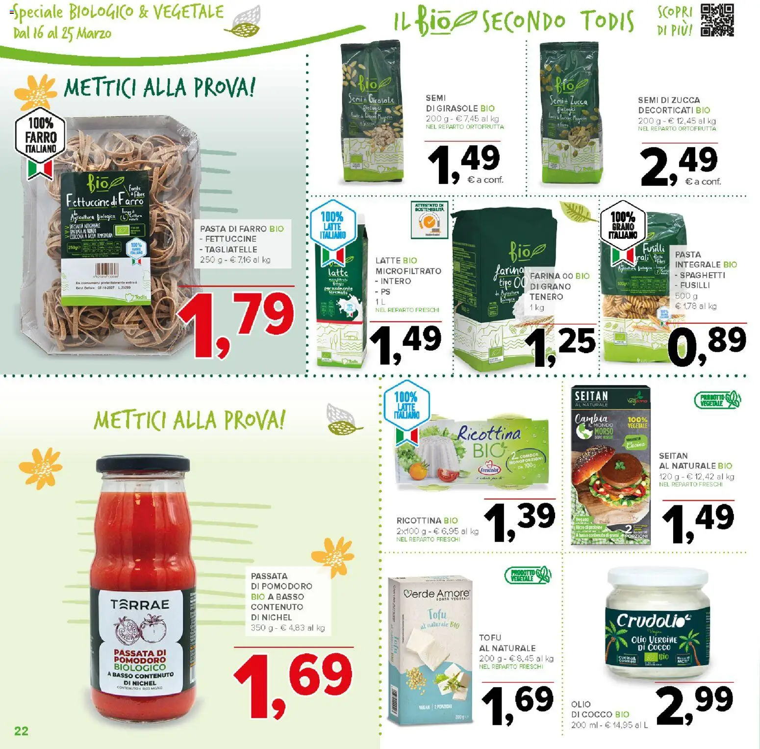 Volantino Todis del 16.03.2026 | Pagina: 22 | Prodotti: Olio, Farina, Tofu, Farro