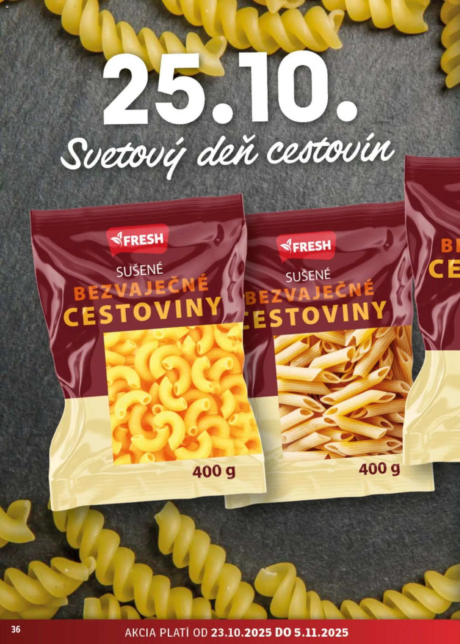 Nové Fresh akcie – leták je platný od 23.10.2025 | Strana: 36 | Produkty: Cestoviny