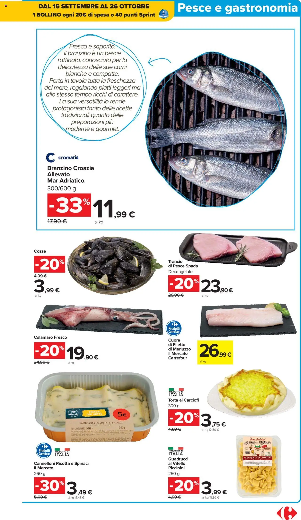 Volantino Carrefour del 10.10.2025 | Pagina: 5 | Prodotti: Pesce, Branzino, Torta, Ricotta