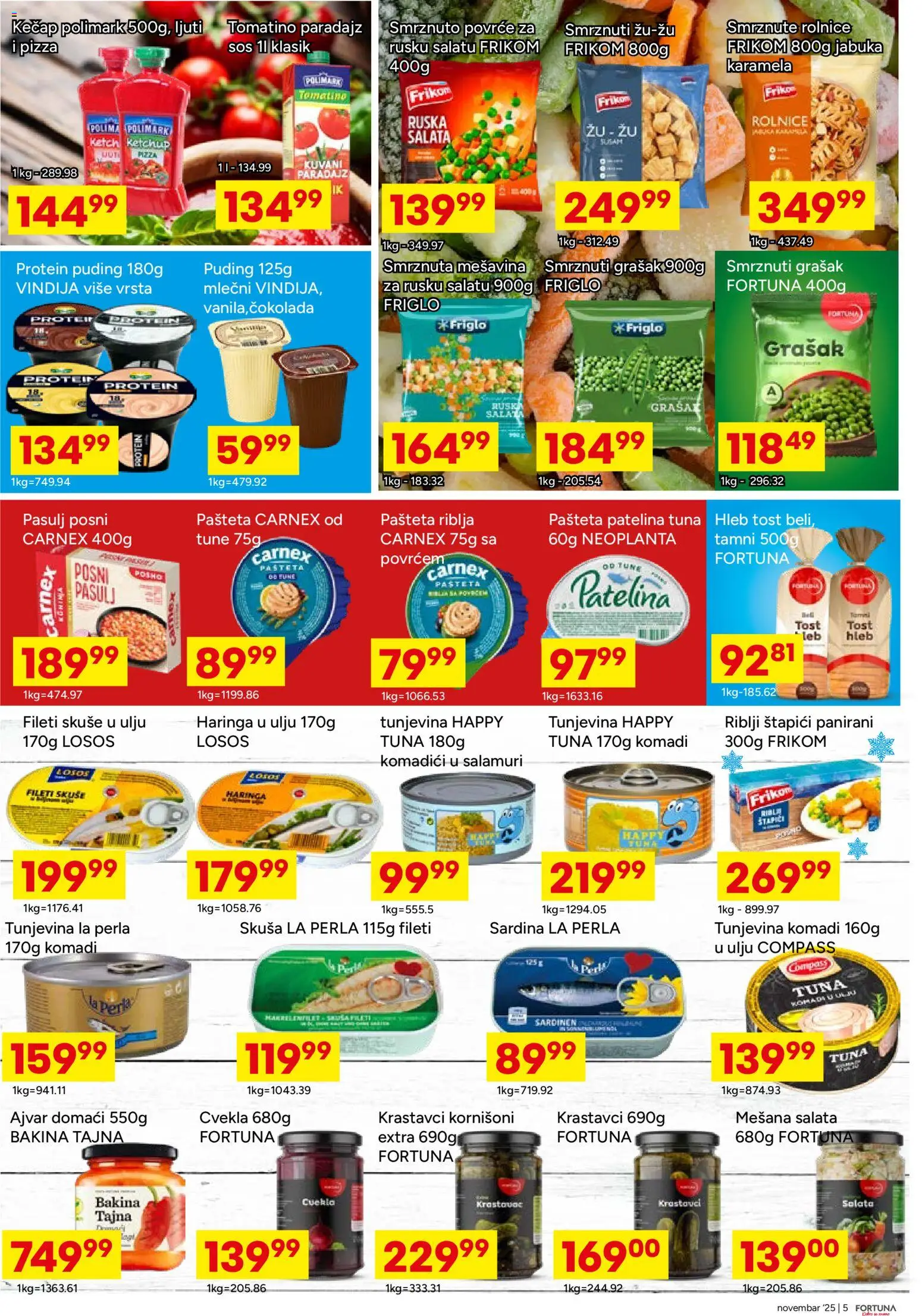 Fortuna Market katalog - važi od 12.12.2025 | Strana: 5 | Proizvode: Protein, Pasulj, Puding, Riblji štapići