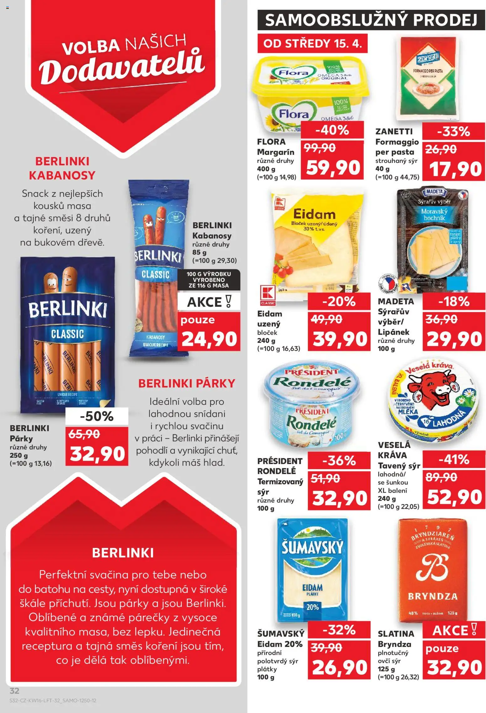 Kaufland leták - Praha 4 od 15.04.2026 | Strana: 32 | Produkty: Lipánek, Párky, Koření, Bryndza