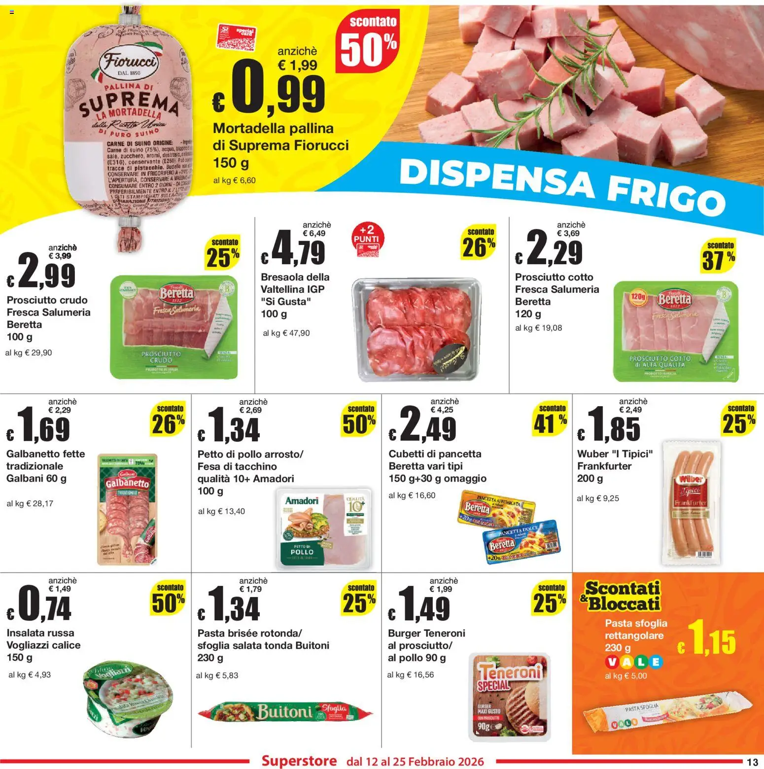 Volantino Sì con Te del 12.02.2026 | Pagina: 13 | Prodotti: Petto di Pollo, Prosciutto Crudo, Suino, Pasta brisée