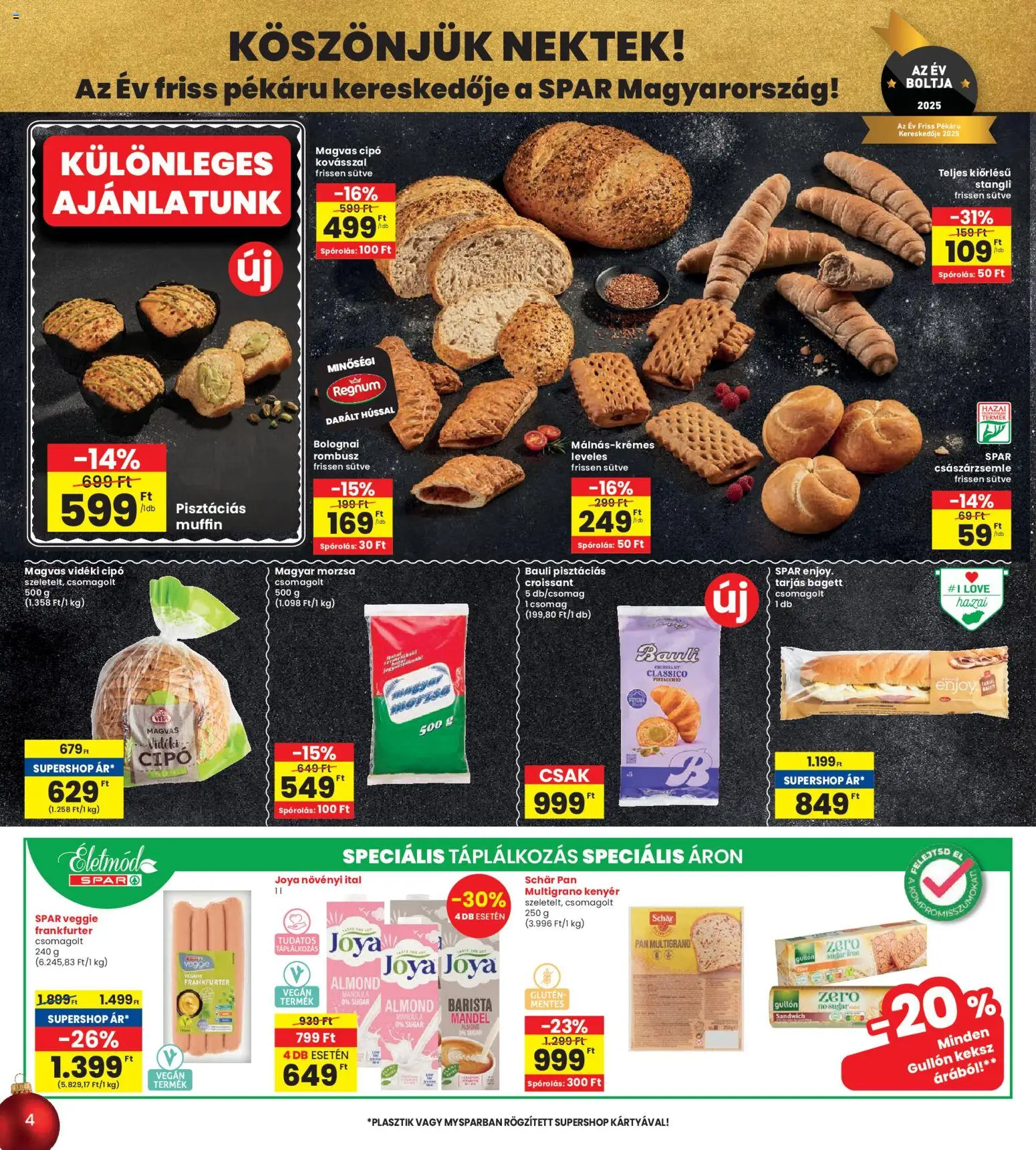 Interspar akciós ujság - amely érvényes a következő dátumtól: 04.12.2025 | Oldal: 4 | Termékek: Croissant, Stangli, Muffin, Keksz
