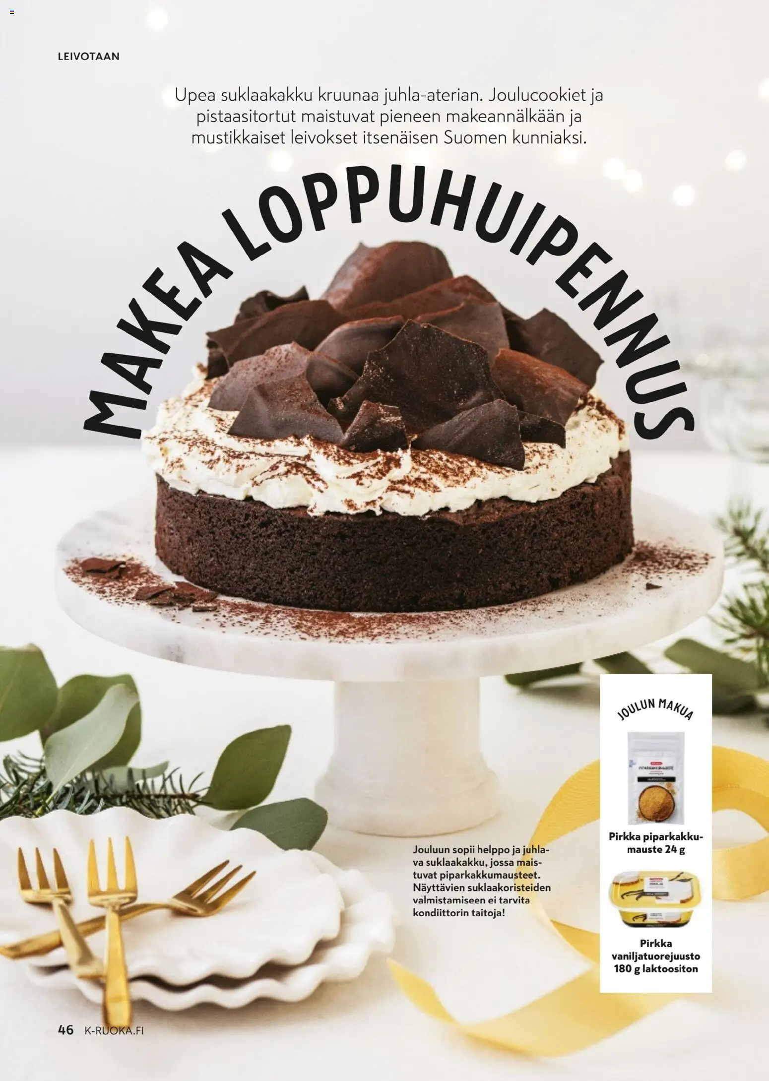 K-Citymarket - K-Ruoka – voimassa 03.12.2025 alkaen | Sivu: 46 | Tuotteet: Suklaakakku