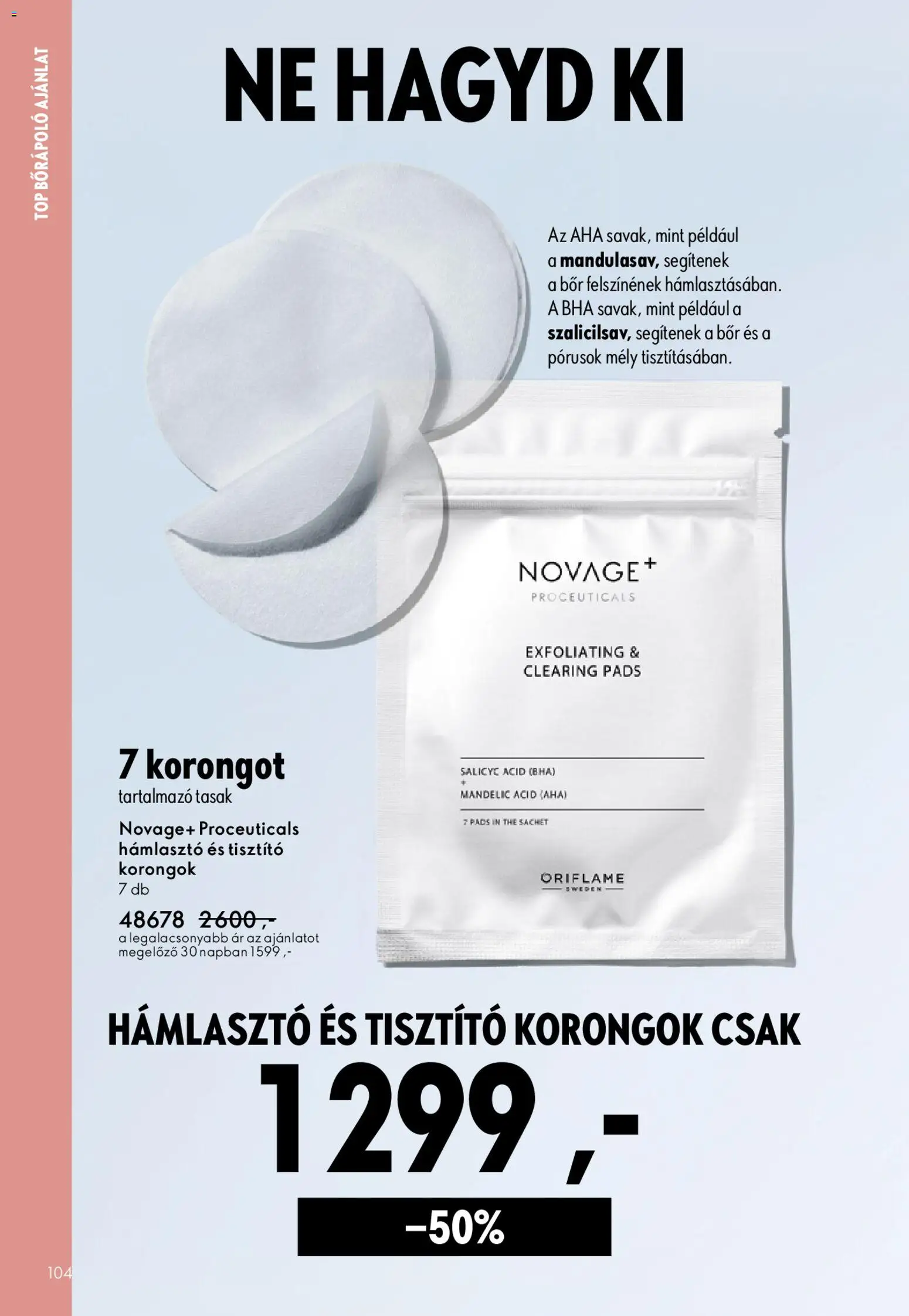 Oriflame akciós ujság - amely érvényes a következő dátumtól: 15.04.2026 | Oldal: 104 | Termékek: Hámlasztó, Bor