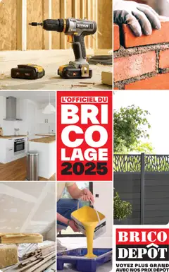 Brico Dépôt - Prévisualisation de Brico Dépôt L'officiel du bricolage 2025 valide à partir de 24.03.2025