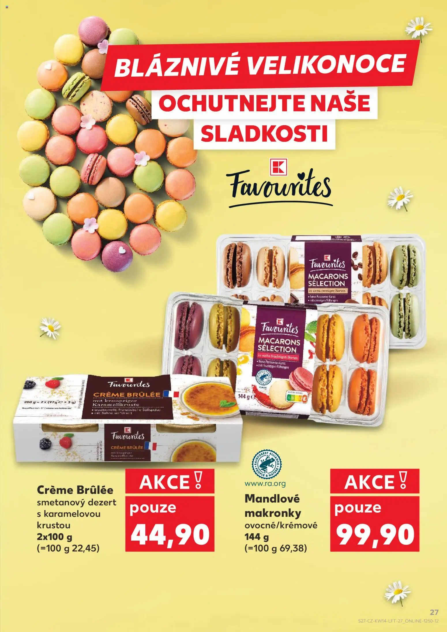 Kaufland leták - Ostrava od 01.04.2026 | Strana: 27 | Produkty: Makronky, Sladkosti, Crème brûlée