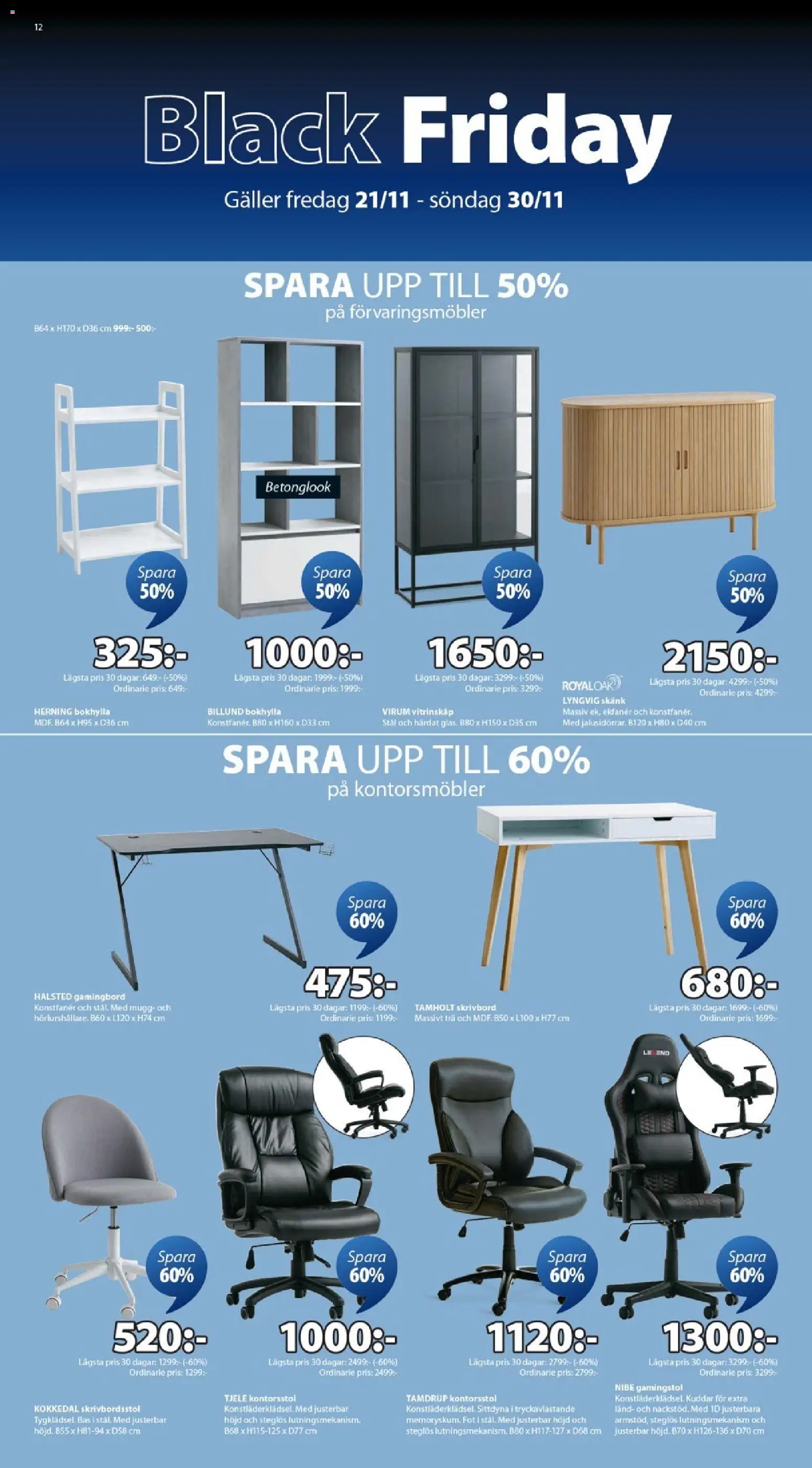 JYSK reklamblad aktuell från 21.11.2025 | Sida: 12 | Produkter: Gamingstol, Kontorsstol, Skänk, Gamingbord