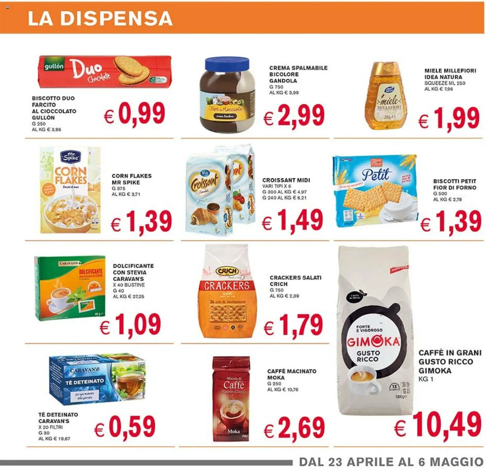Volantino Coal del 23.04.2026 | Pagina: 9 | Prodotti: Biscotti, Crackers, Miele, Macinato