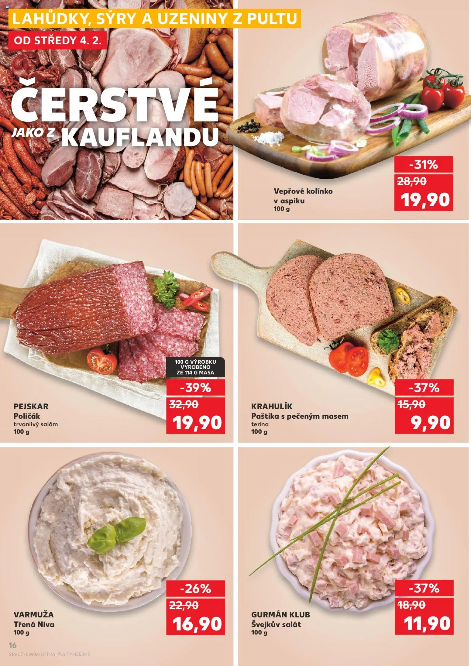 Kaufland leták - Plzeň od 04.02.2026 | Strana: 16 | Produkty: Salát, Sýry, Uzeniny, Niva
