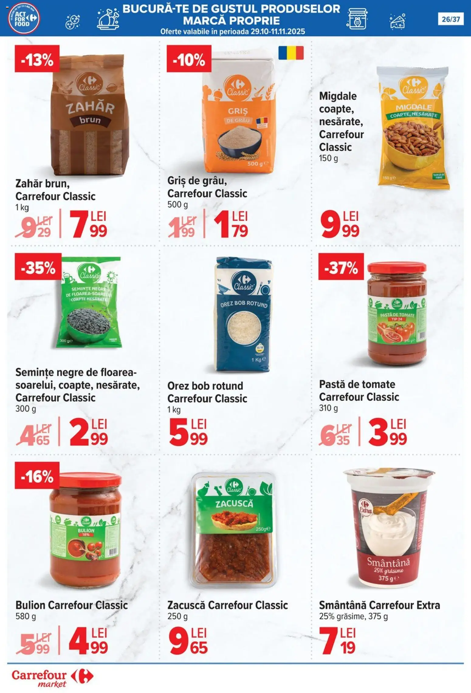 Noul catalog Carrefour – valabil de la 29.10.2025 | Pagină: 29 | Produse: Semințe, Migdale, Orez, Zacuscă