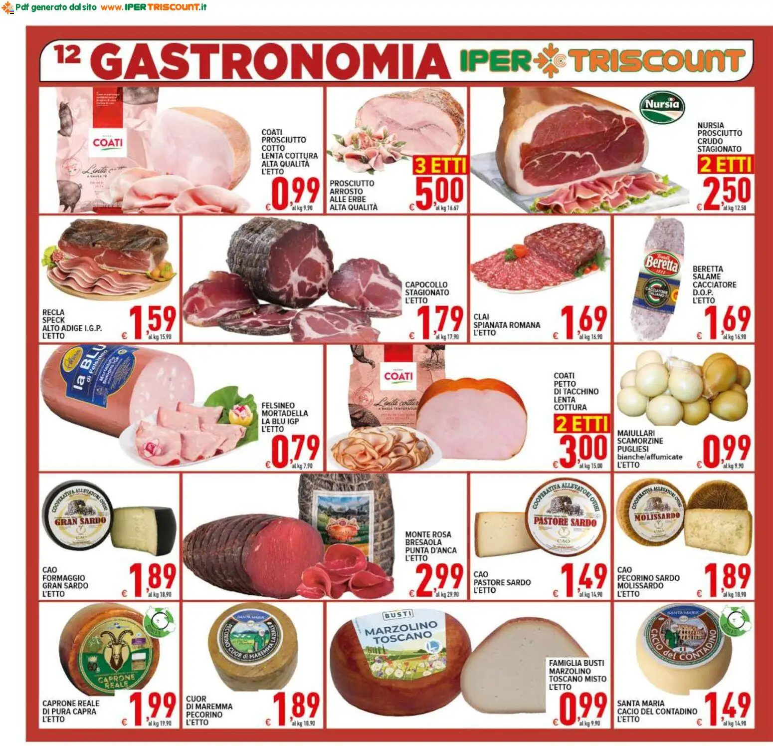 Volantino Ipertriscount del 17.04.2026 | Pagina: 12 | Prodotti: Arrosto, Prosciutto Crudo, Bresaola, Pecorino
