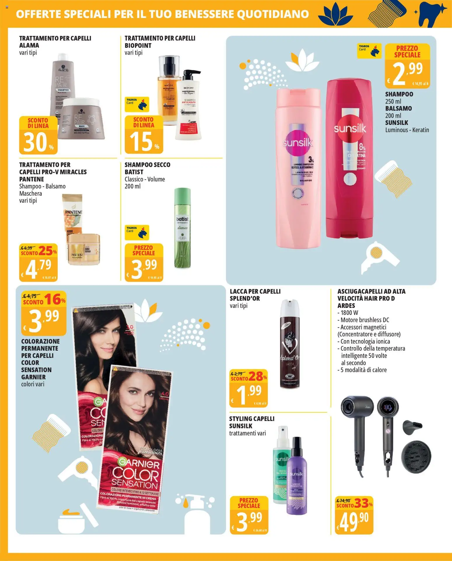 Volantino Tigros del 28.01.2026 | Pagina: 4 | Prodotti: Shampoo, Crema, Lacca, Olio
