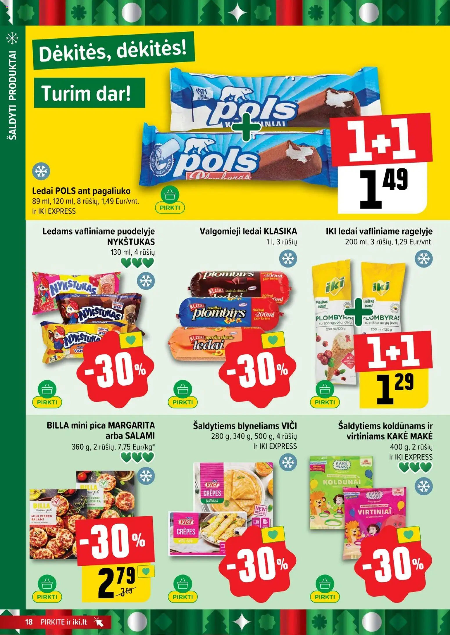 IKI akcijos nuo 17.11.2025 | Puslapis: 18 | Prekių: Ledai, Plombyras, Pica, Valgomieji ledai