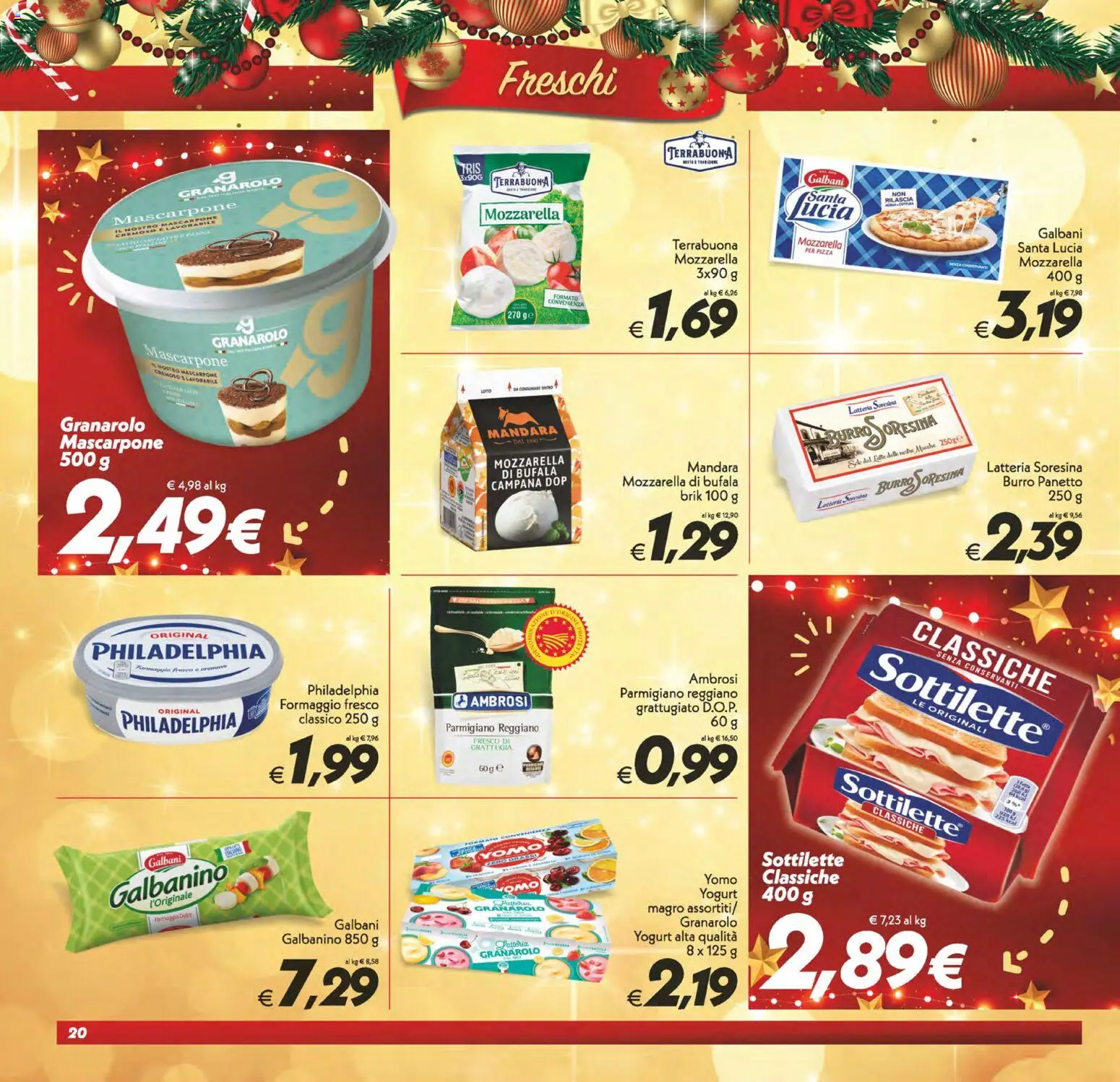 Volantino SuperConveniente del 16.12.2025 | Pagina: 20 | Prodotti: Mozzarella, Formaggio, Parmigiano reggiano, Parmigiano