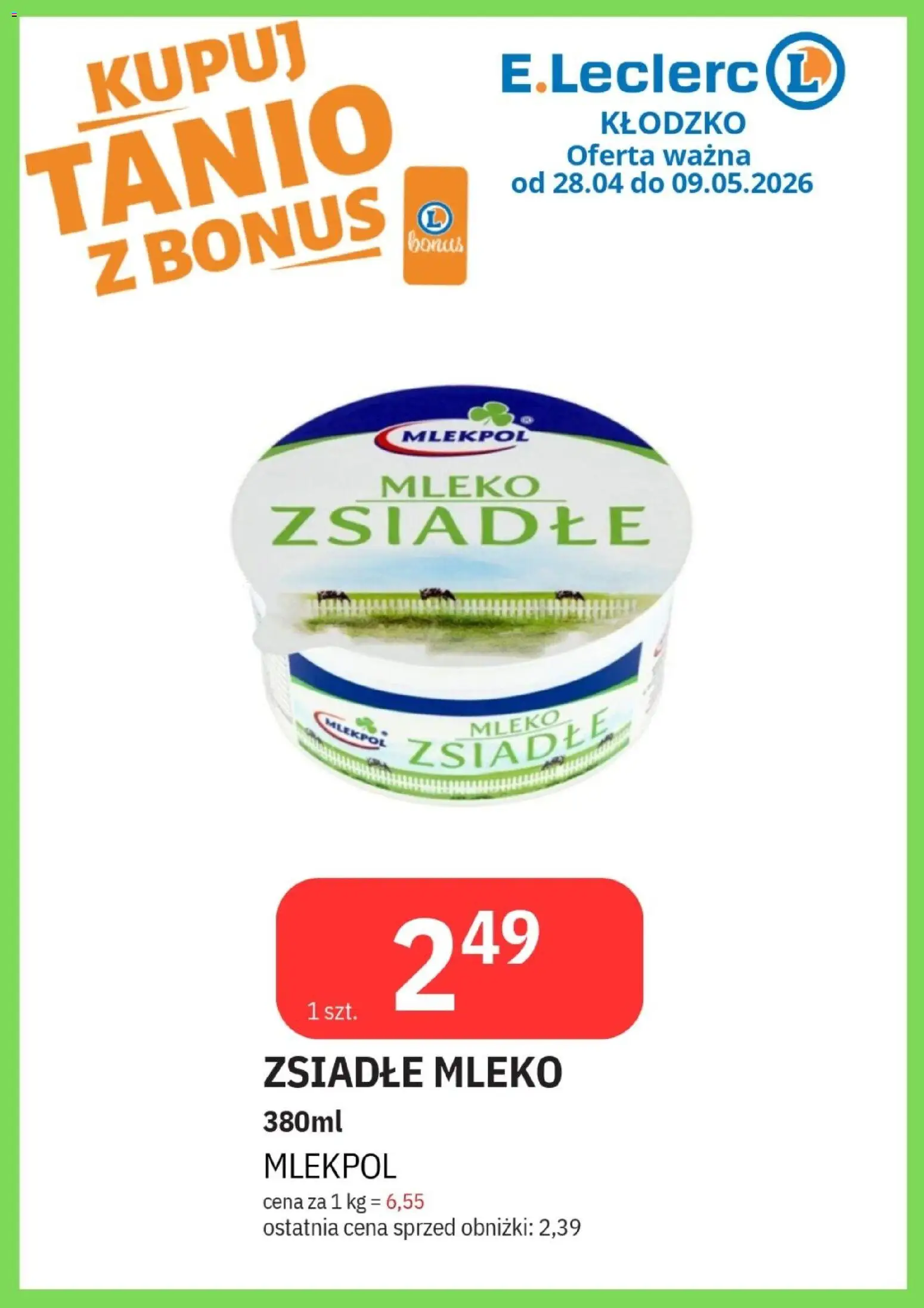 E.Leclerc gazetka - Kłodzko od 28.04.2026 | Strona: 8 | Produkty: Zsiadłe mleko, Mleko