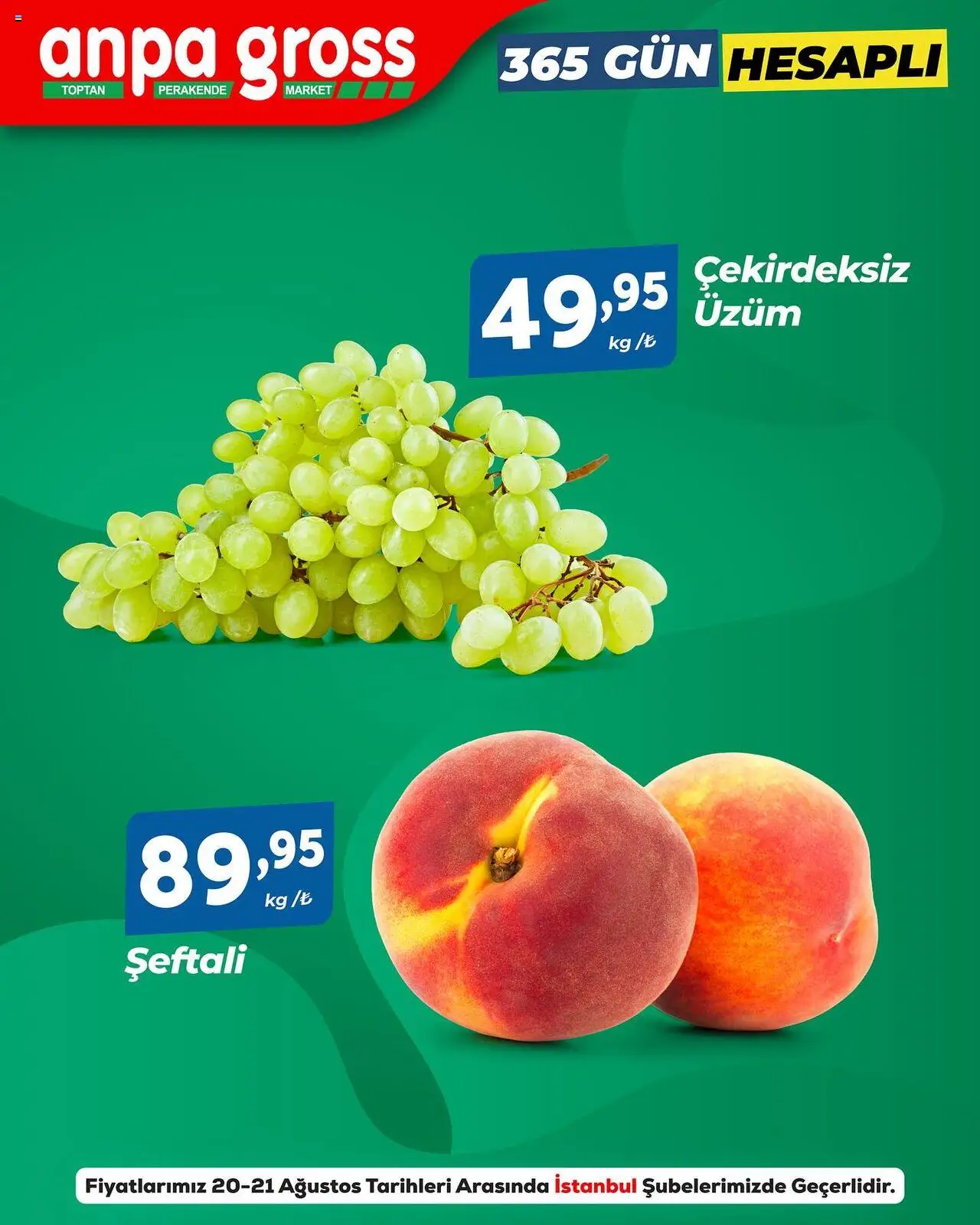 Anpa Gross İndirim - 20.08.2025 tarihinden itibaren geçerlidir | Sayfa: 1 | Ürünler: Şeftali, Üzüm