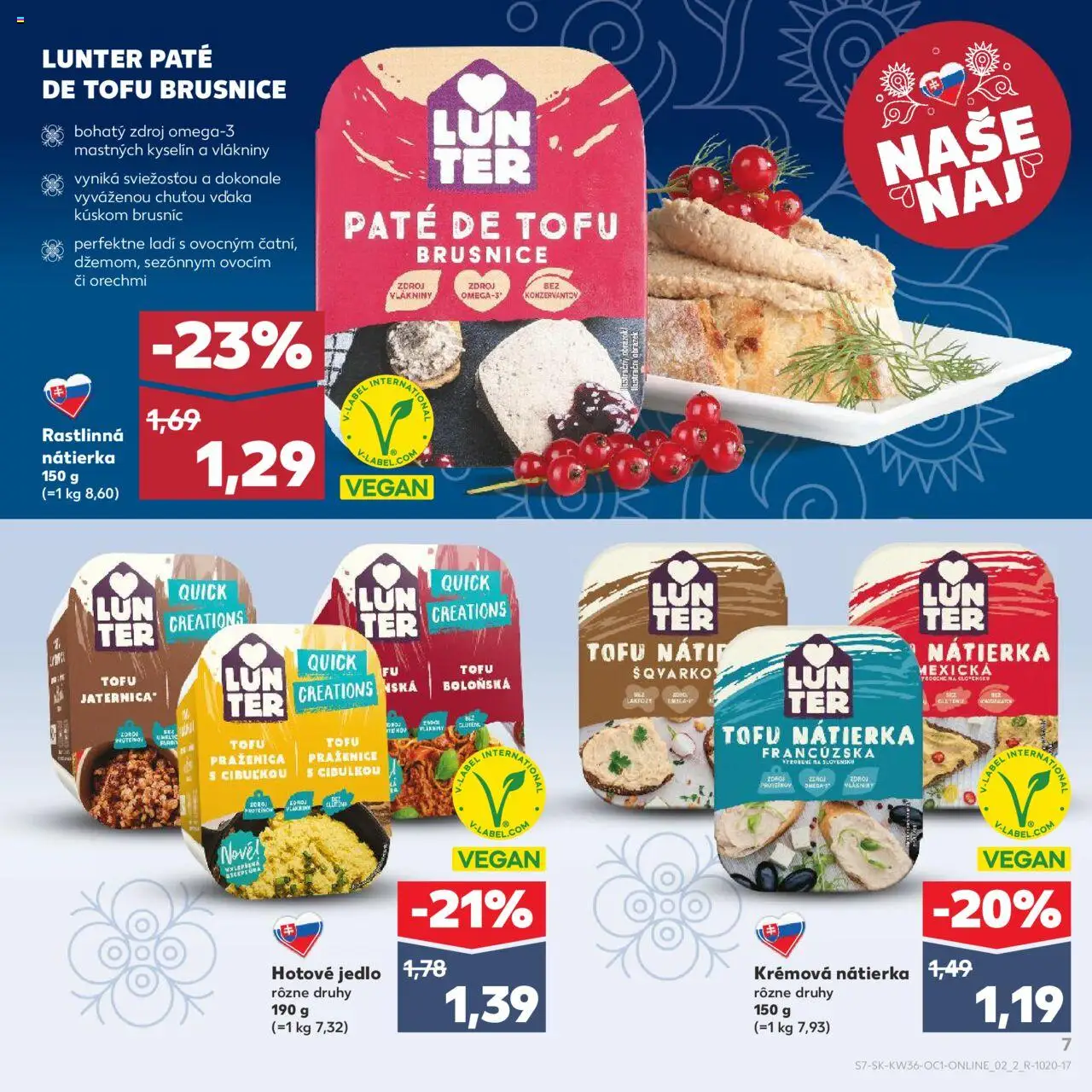 Kaufland SK akciós ujság - amely érvényes a következő dátumtól: 01.09.2025 | Oldal: 7 | Termékek: Tofu, Vegán