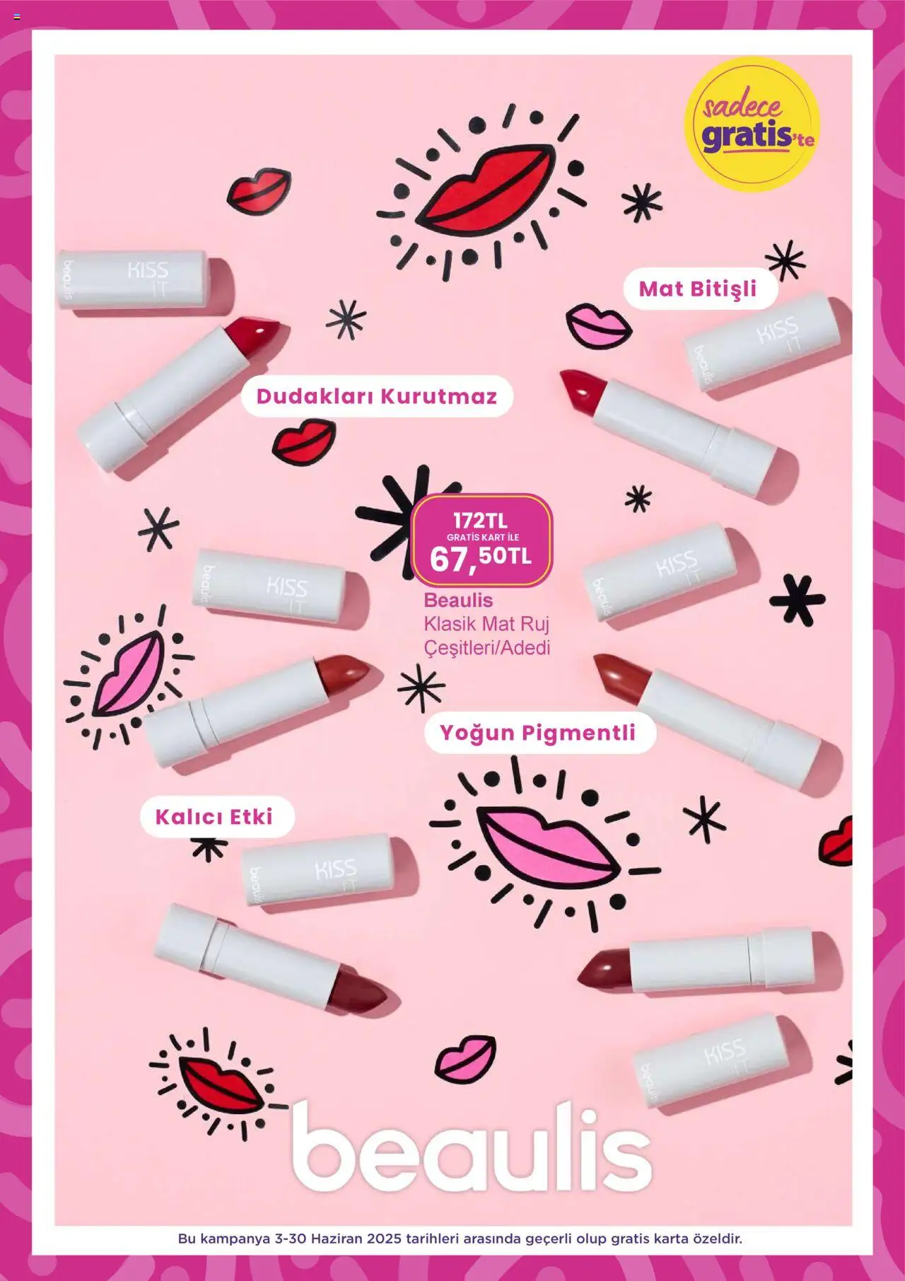 Gratis Katalog - 01.06.2025 tarihinden itibaren geçerlidir | Sayfa: 25 | Ürünler: Ruj