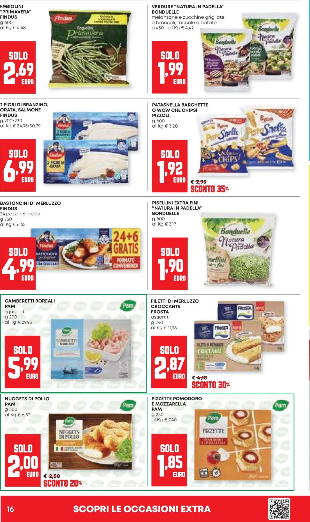 Volantino Panorama del 24.07.2025 | Pagina: 16 | Prodotti: Pollo, Merluzzo, Pomodoro, Fagiolini