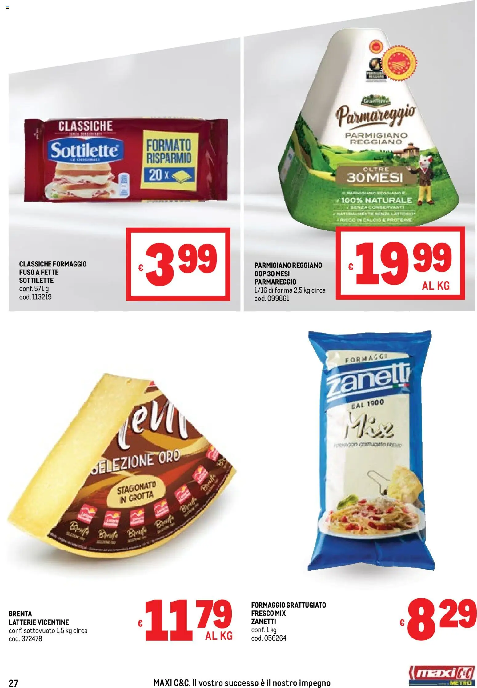 Volantino Metro del 06.11.2025 | Pagina: 27 | Prodotti: Formaggio, Parmigiano reggiano, Parmigiano