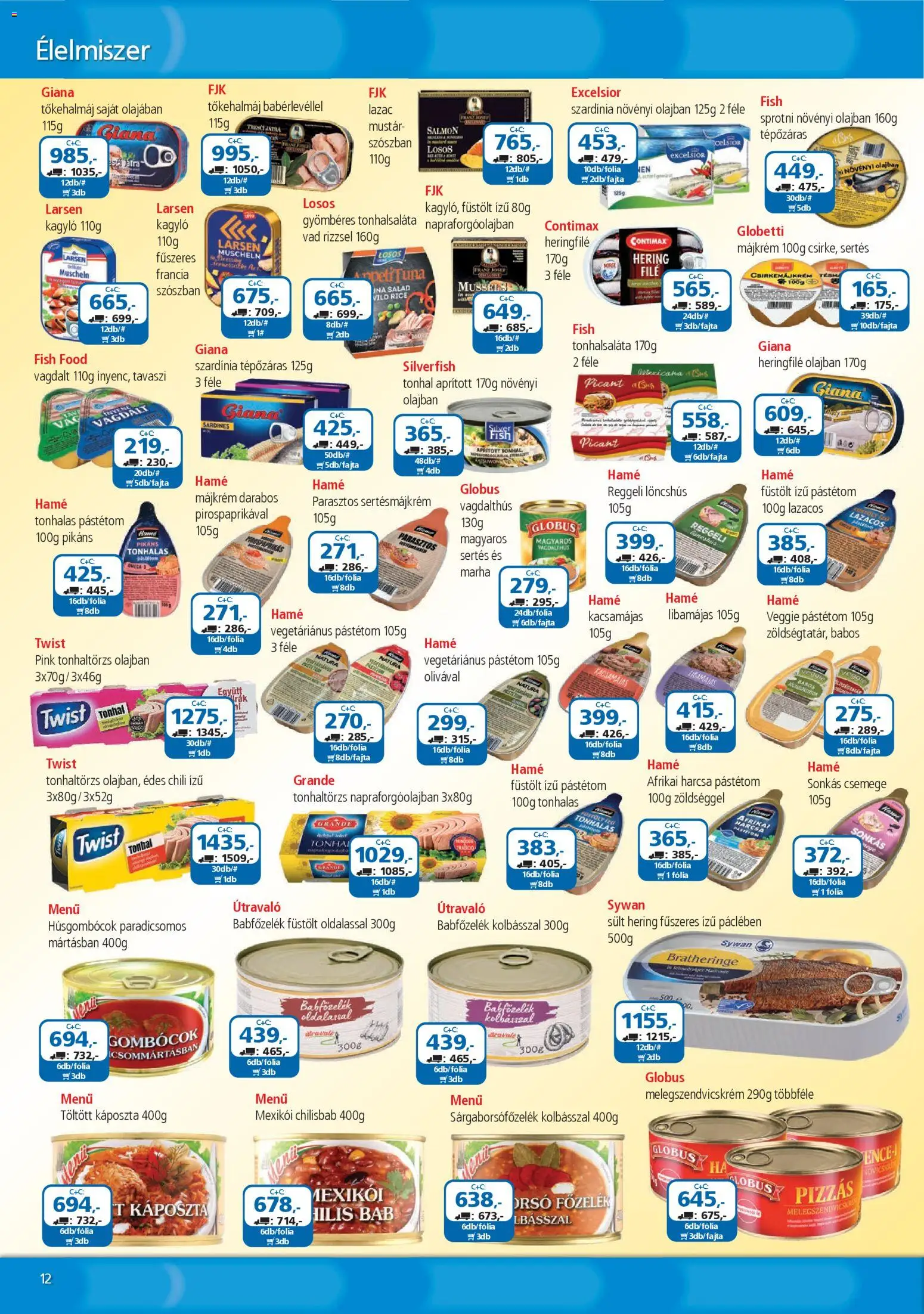 ÁRKLUB akciós ujság - amely érvényes a következő dátumtól: 01.03.2026 | Oldal: 12 | Termékek: Löncshús, Tőkehalmáj, Pástétom, Afrikai harcsa