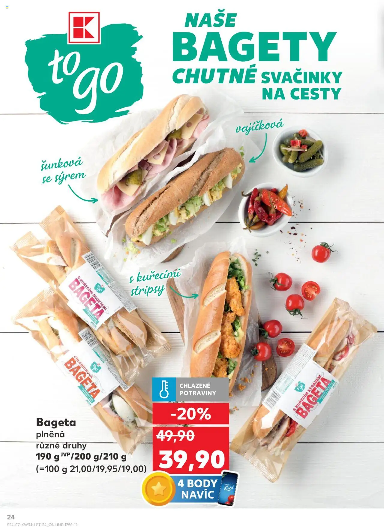 Kaufland leták - Ostrava od 20.08.2025 | Strana: 24 | Produkty: Potraviny, Body, Bageta, Bagety