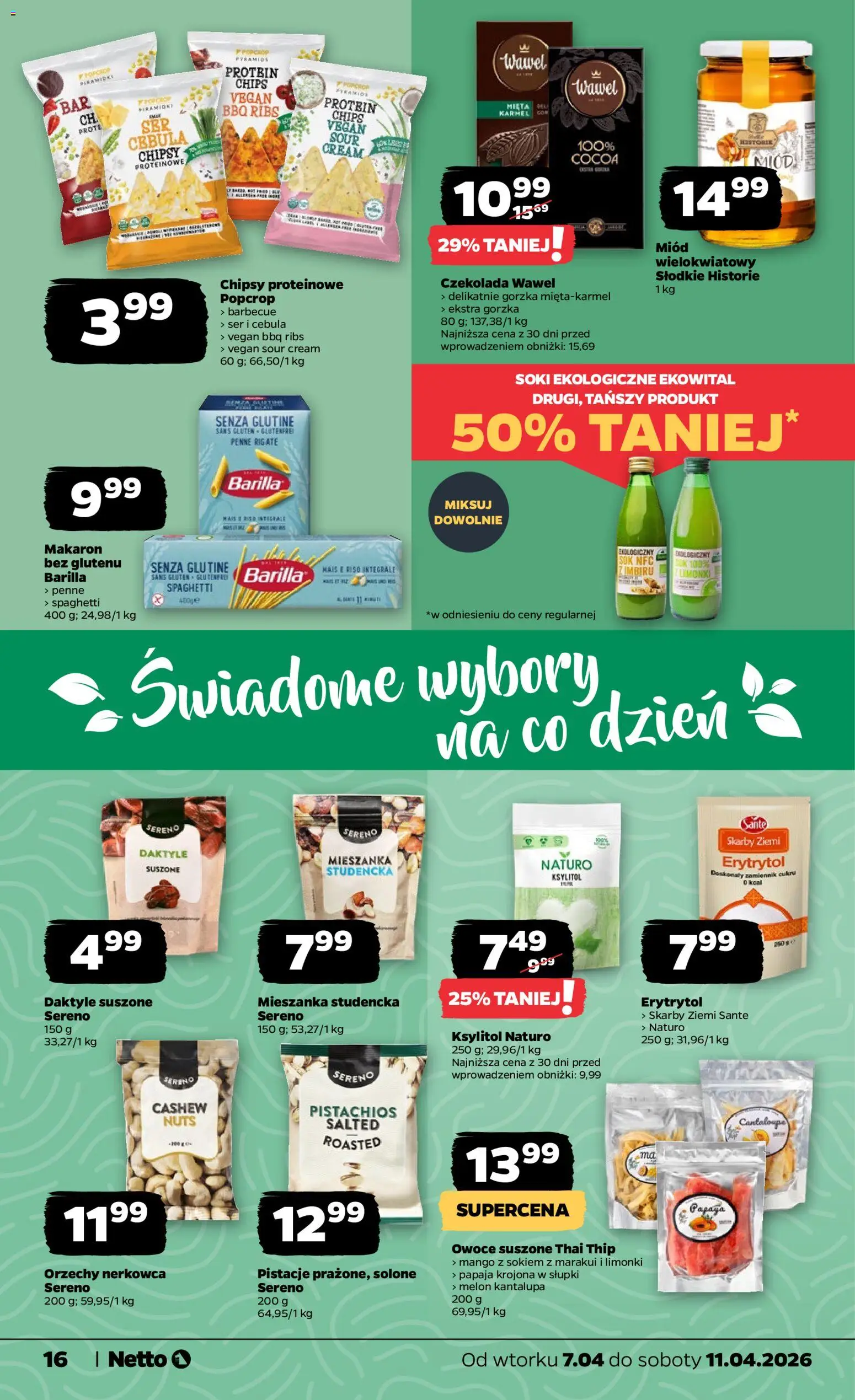 Netto gazetka od wtorku spożywcza od 07.04.2026 | Strona: 16 | Produkty: Erytrytol, Soki, Papaja, Owoce
