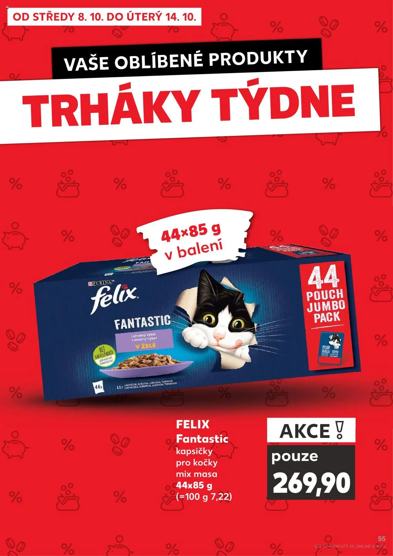 Kaufland leták - Praha 4 od 08.10.2025 | Strana: 55 | Produkty: Felix, Purina, Kapsičky pro kočky, Felix kapsičky