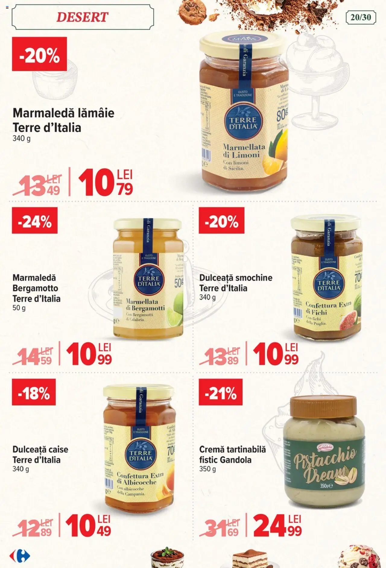 Carrefour catalog - Italian weeks – valabil de la 06.08.2025 | Pagină: 20 | Produse: Cremă, Fistic, Cremă tartinabilă, Ahtapot