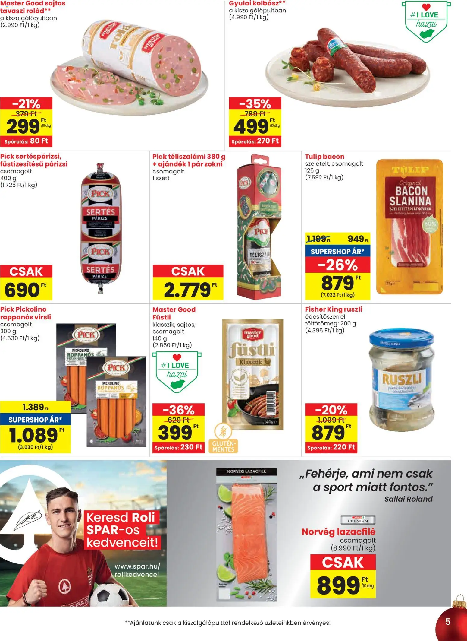 Spar akciós ujság - amely érvényes a következő dátumtól: 27.11.2025 | Oldal: 5 | Termékek: Kolbász, Bacon, Gyulai kolbász, Zokni