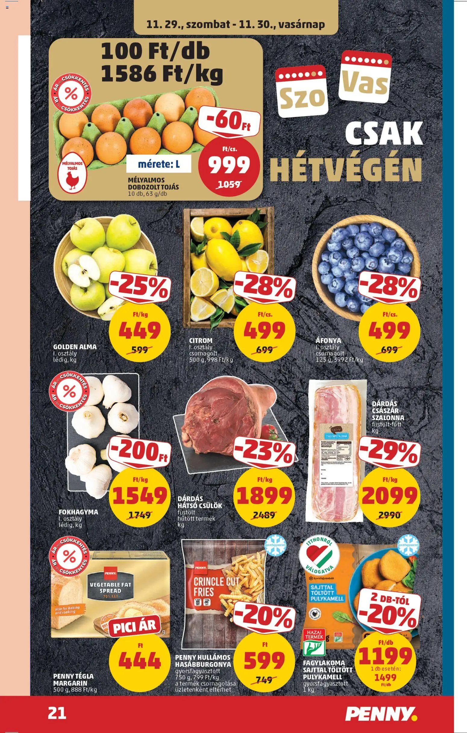 PENNY akciós ujság - amely érvényes a következő dátumtól: 27.11.2025 | Oldal: 25 | Termékek: Margarin, Bacon, Tojás, Citrom
